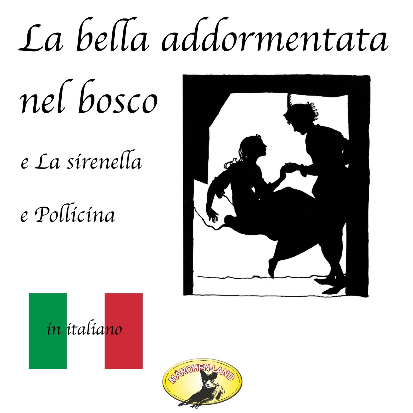 Обложка книги «Fiabe in italiano, La bella addormentata nel bosco / La sirenetta / Pollicina»