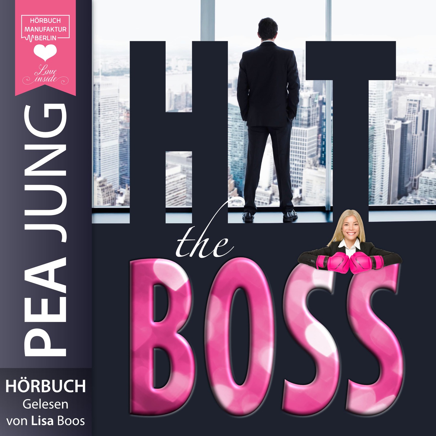 Обложка книги «Hit the Boss - The H(e)artbreaker (Ungekürzt)»