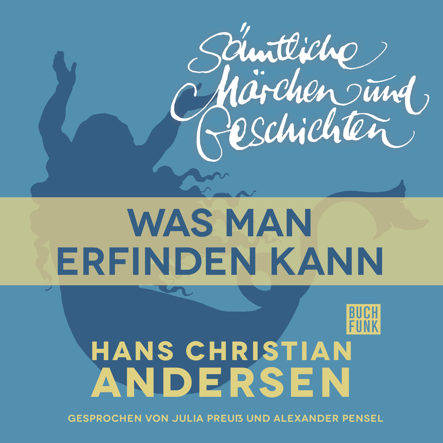 Обложка книги «H. C. Andersen: Sämtliche Märchen und Geschichten, Was man erfinden kann»