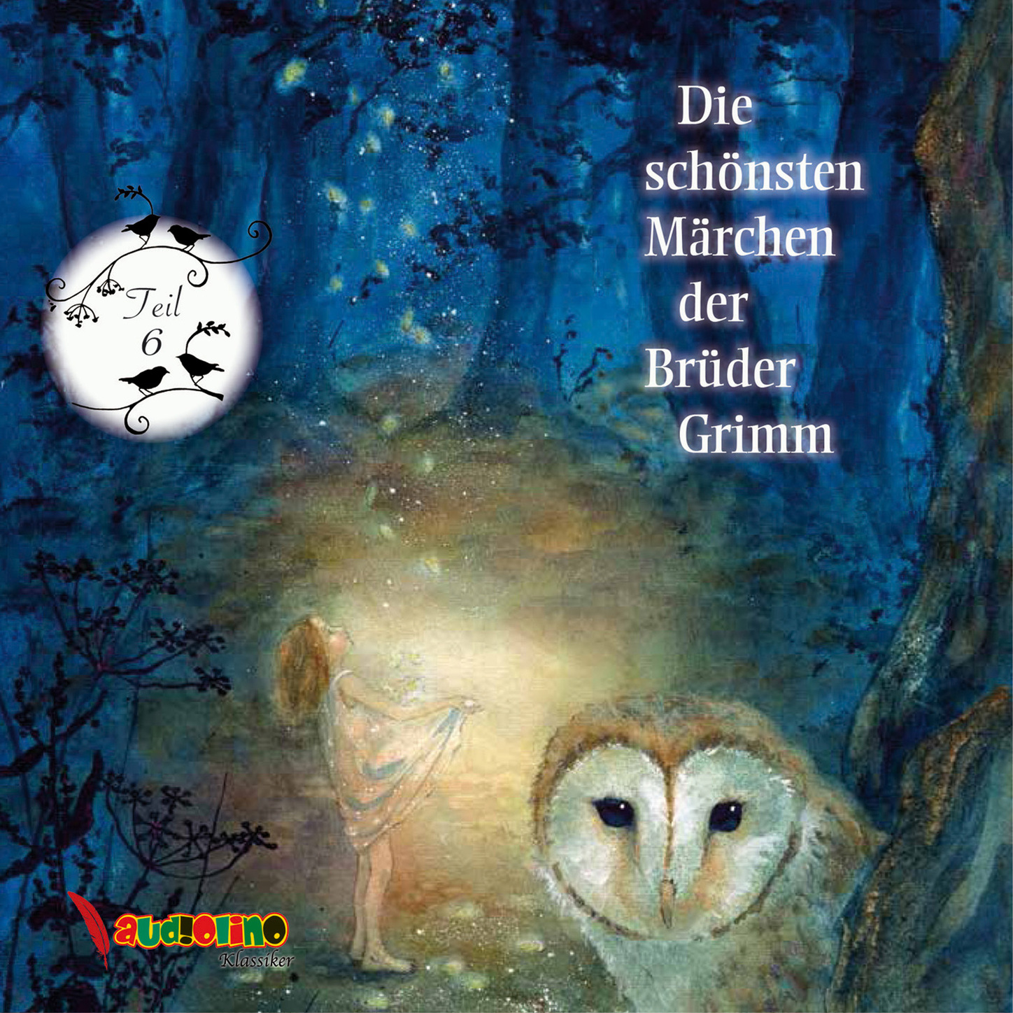 Обложка книги «Die schönsten Märchen der Brüder Grimm, Teil 6 (Ungekürzt)»