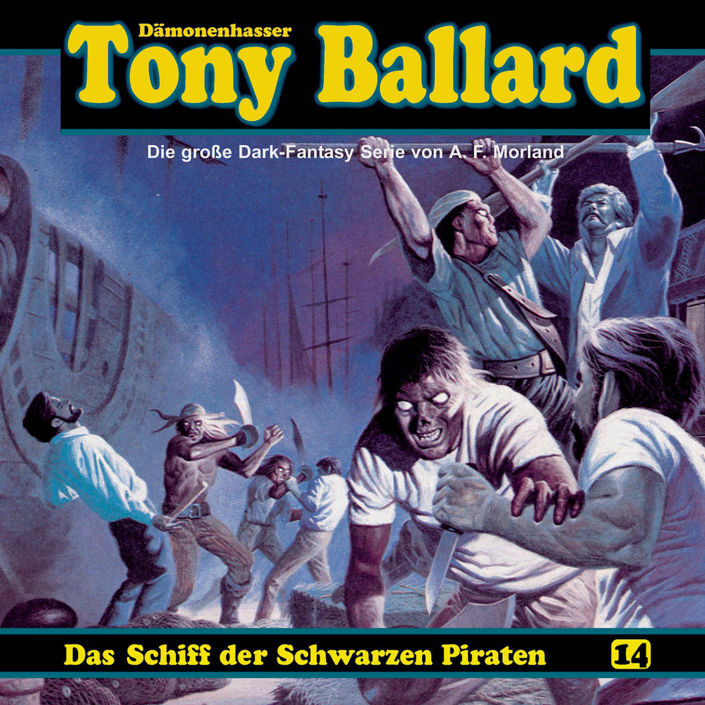 Обложка книги «Tony Ballard, Folge 14: Das Schiff der schwarzen Piraten»