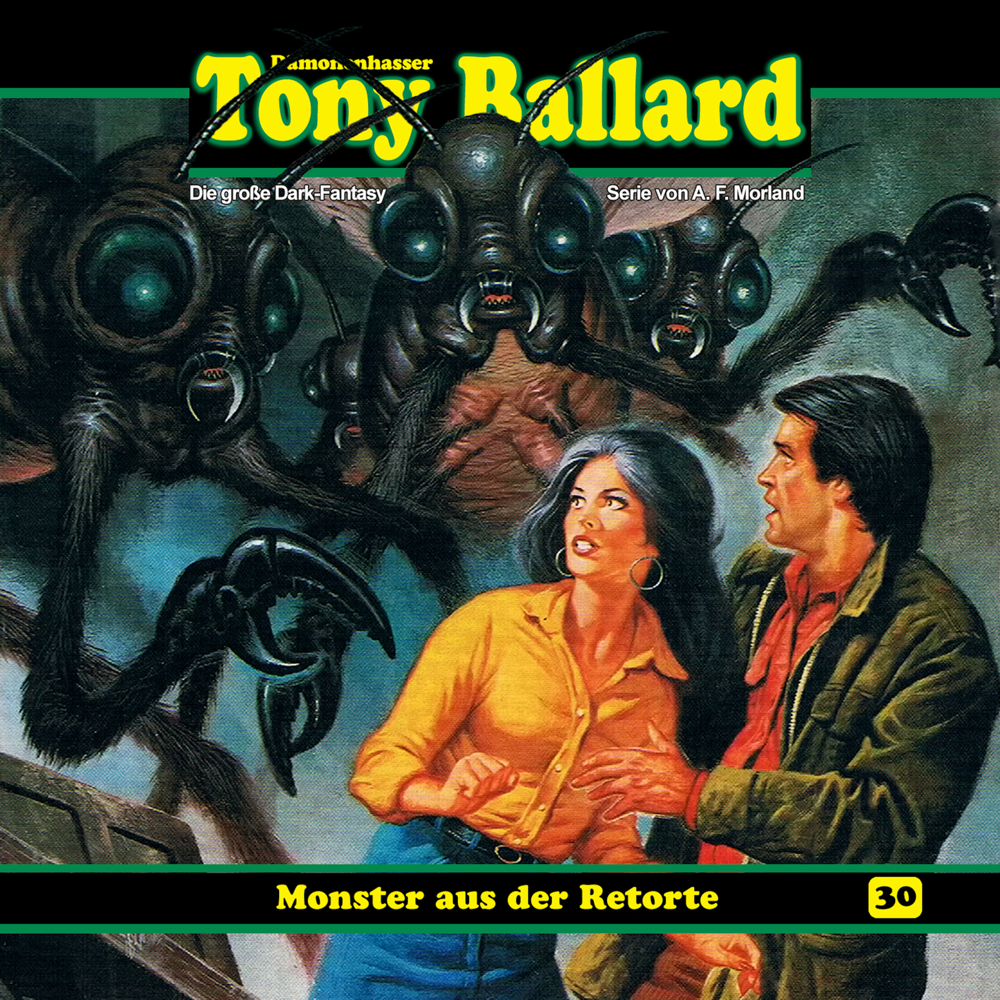 Обложка книги «Tony Ballard, Folge 30: Monster aus der Retorte»