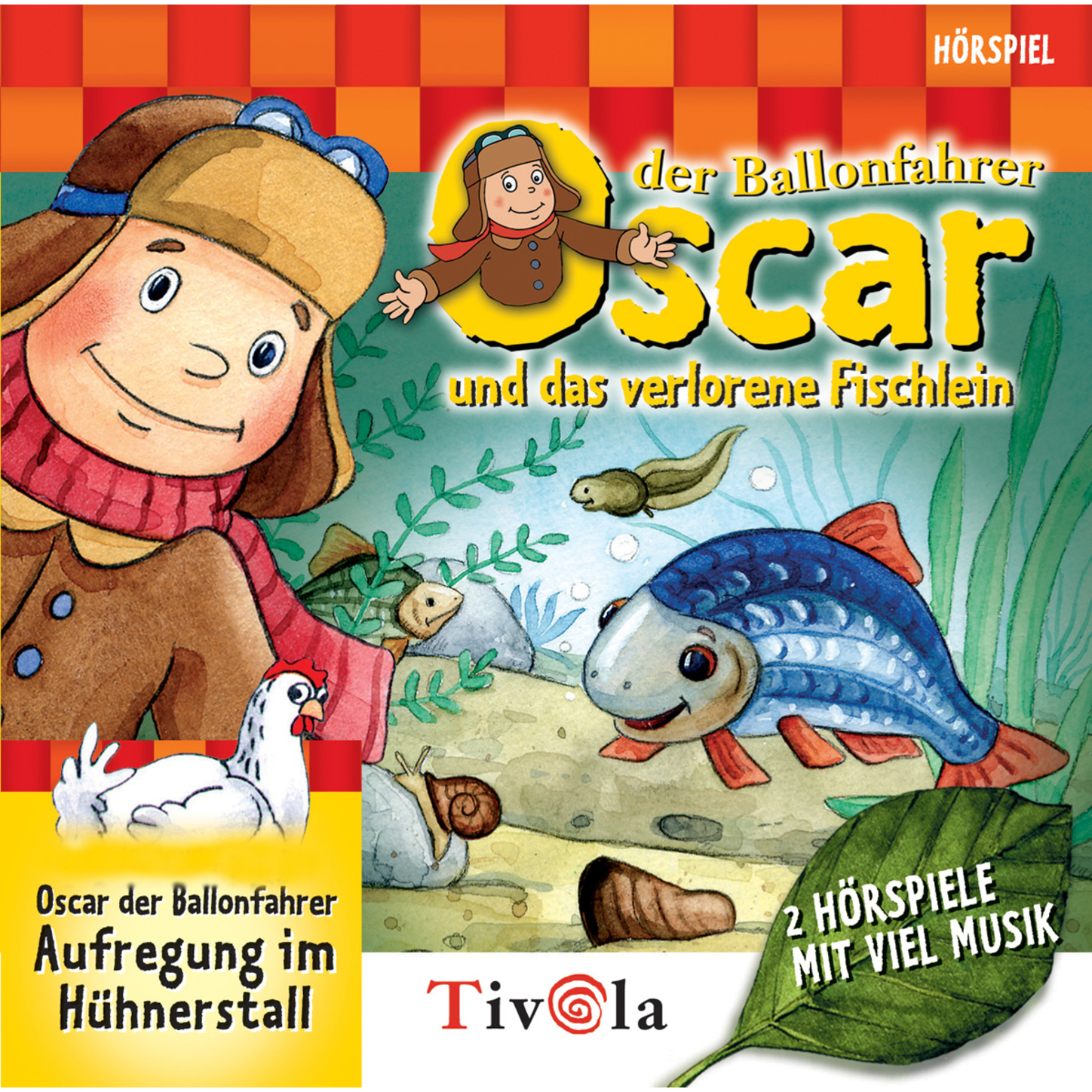Обложка книги «Das verlorene Fischlein / Aufregung im Hühnerstall - Oscar der Ballonfahrer»