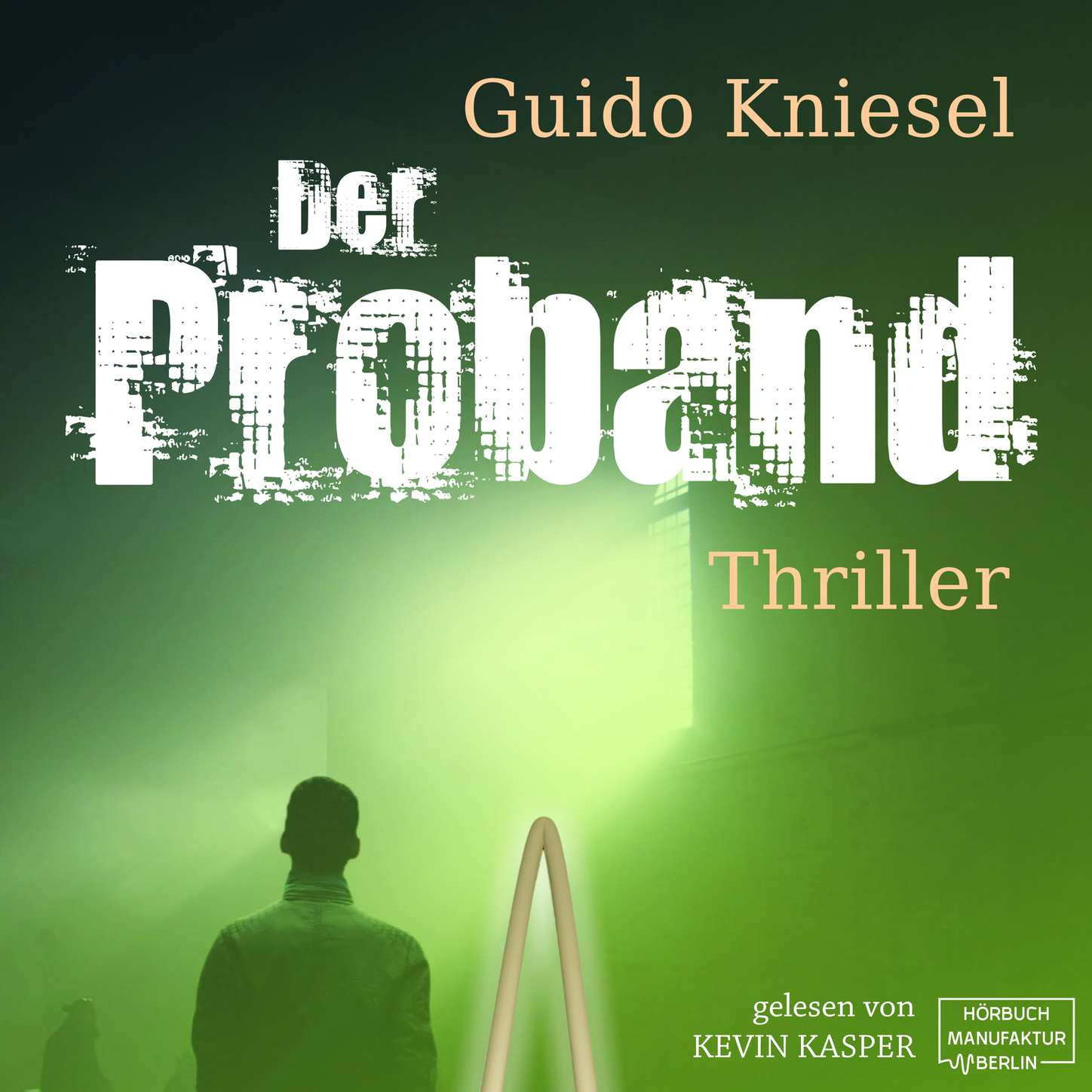 Обложка книги «Der Proband (Ungekürzt)»