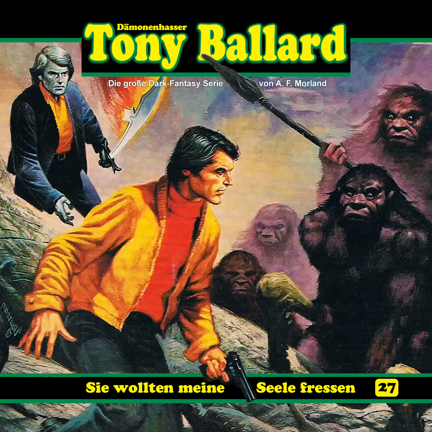 Обложка книги «Tony Ballard, Folge 27: Sie wollten meine Seele fressen»