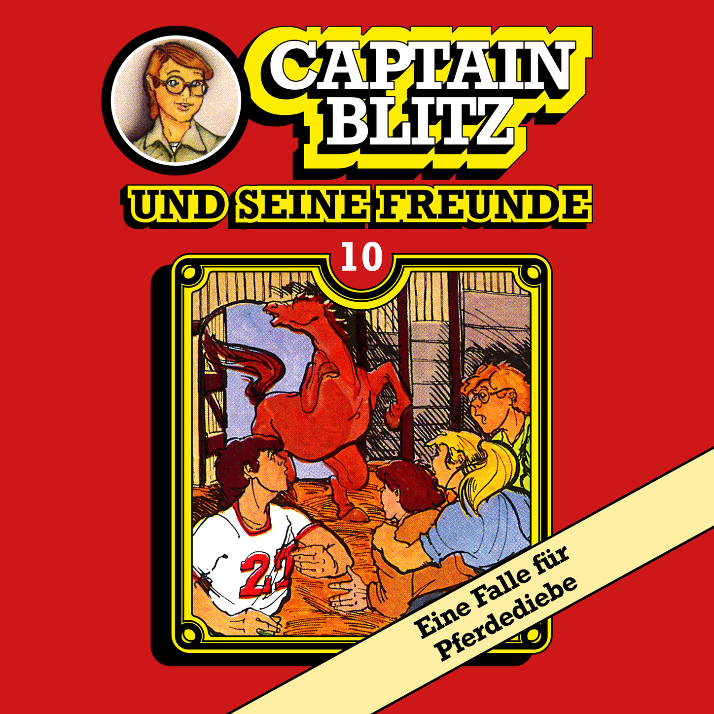 Обложка книги «Captain Blitz und seine Freunde, Folge 10: Eine Falle für Pferdediebe»