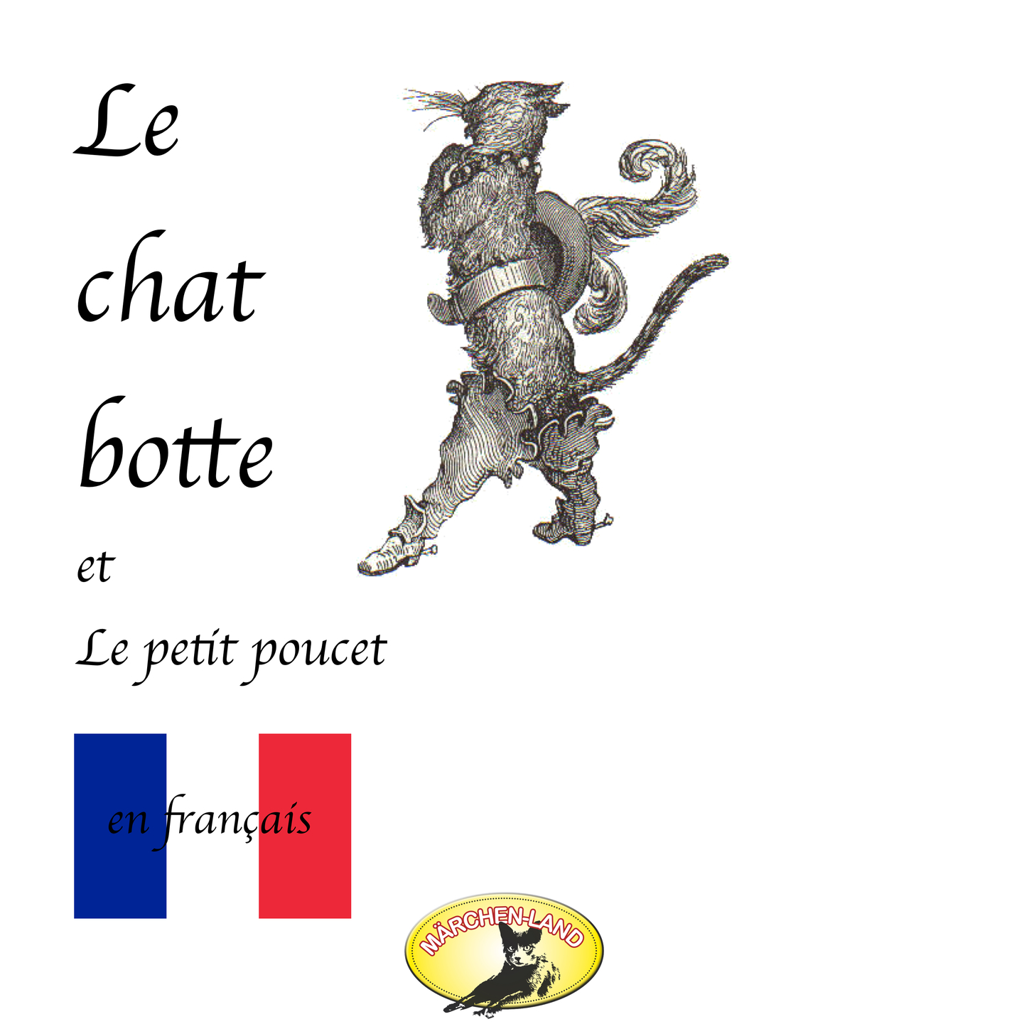 Обложка книги «Contes de fées en français, Le chat botté / Le petit poucet»