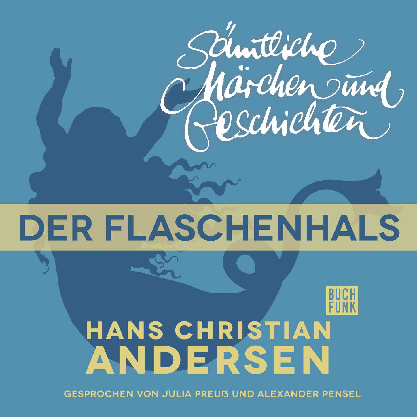 Обложка книги «H. C. Andersen: Sämtliche Märchen und Geschichten, Der Flaschenhals»