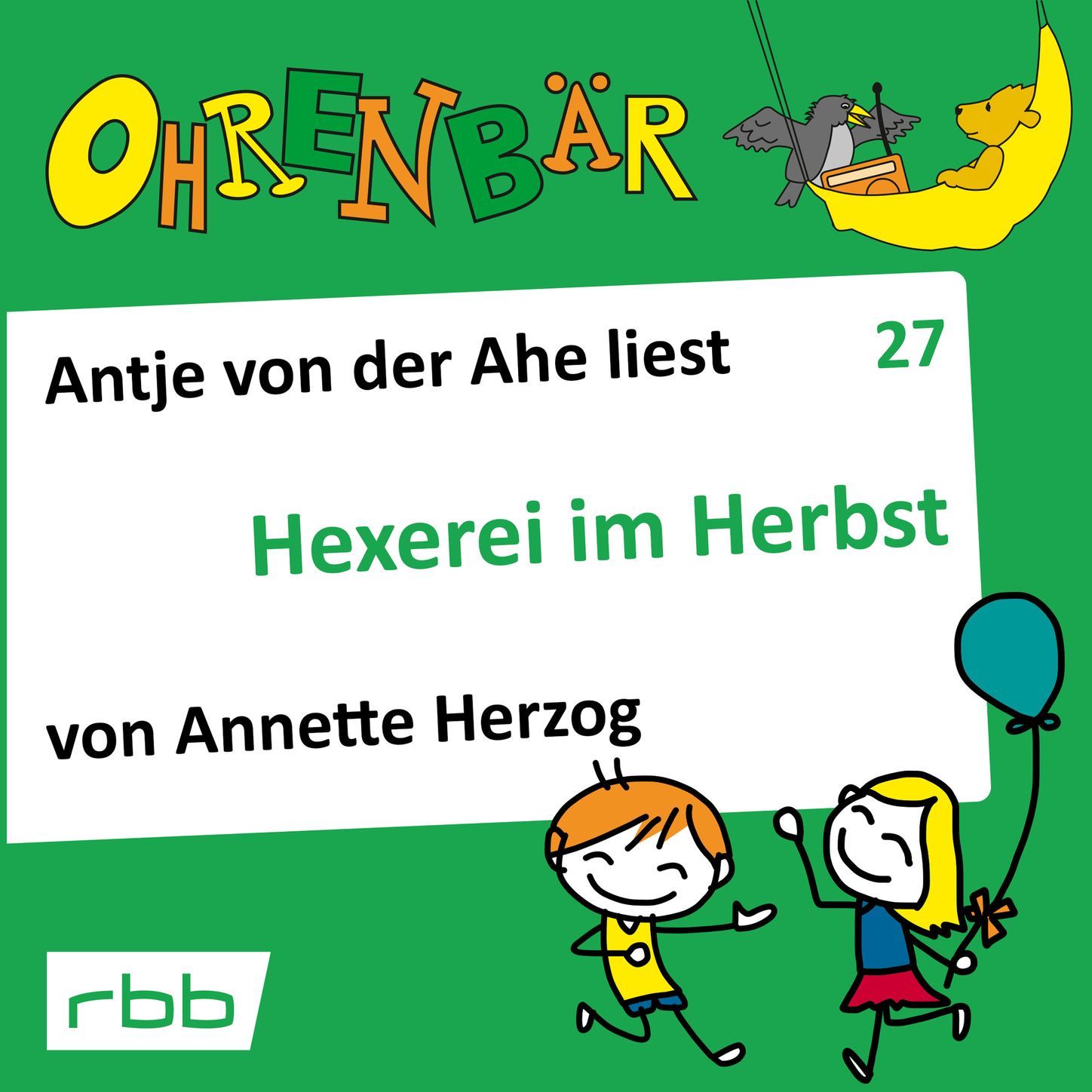 Обложка книги «Ohrenbär - eine OHRENBÄR Geschichte, Folge 27: Hexerei im Herbst (Hörbuch mit Musik)»