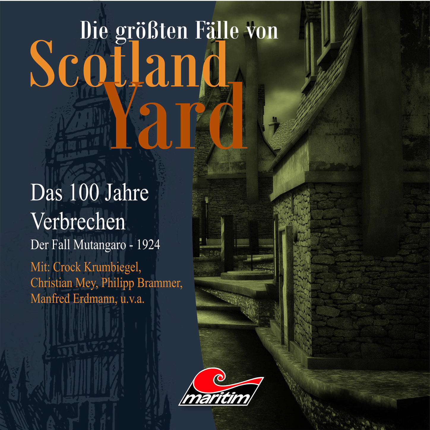 Обложка книги «Die größten Fälle von Scotland Yard - Das 100 Jahre Verbrechen, Folge 18: Der Fall Mutangaro - 1924»
