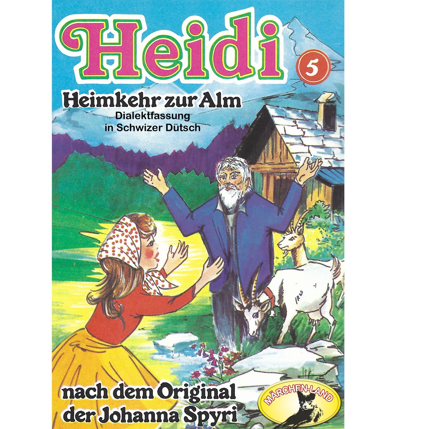 Обложка книги «Heidi, Folge 5: Heimkehr auf die Alm»