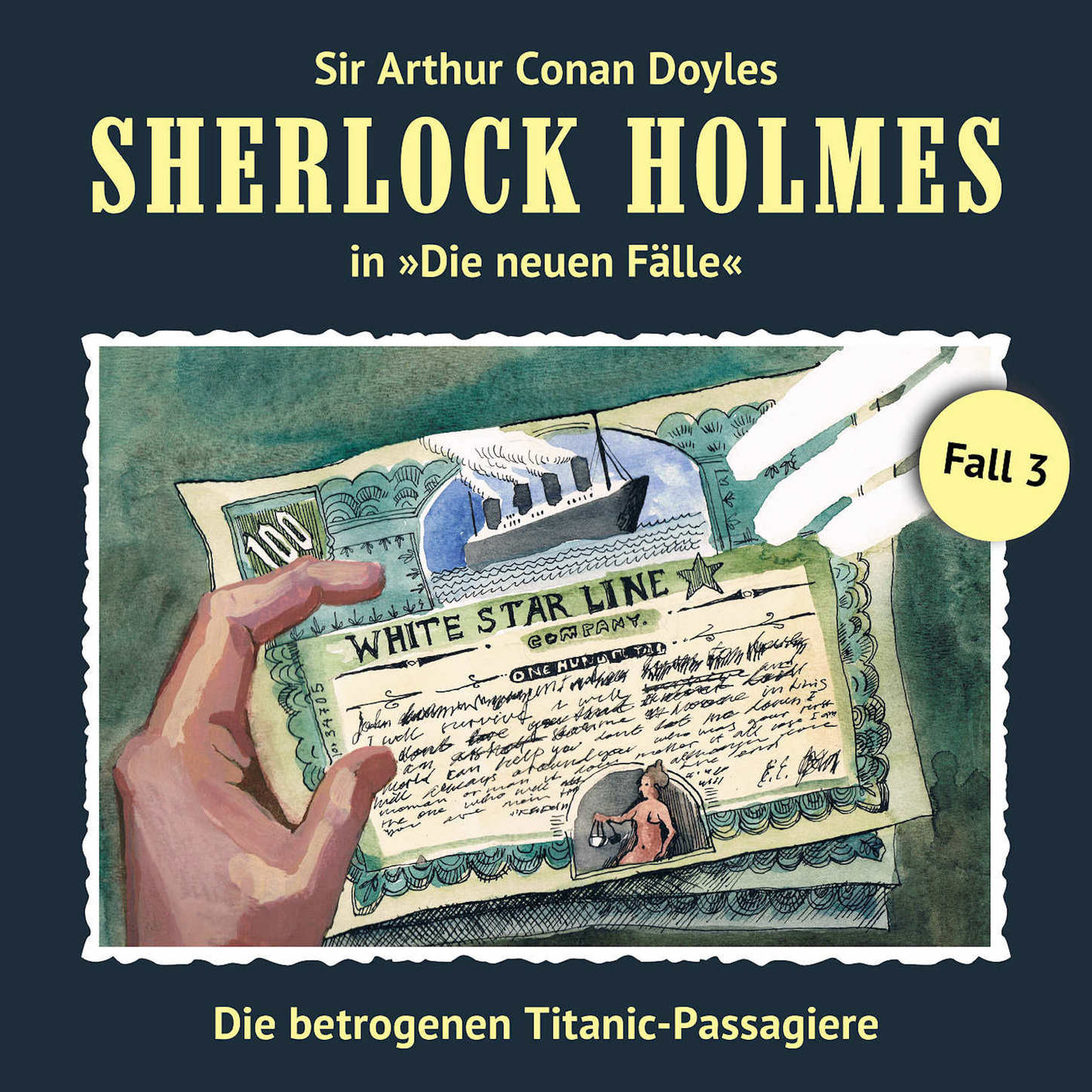 Обложка книги «Sherlock Holmes, Die neuen Fälle, Fall 3: Die betrogenen Titanic-Passagiere»