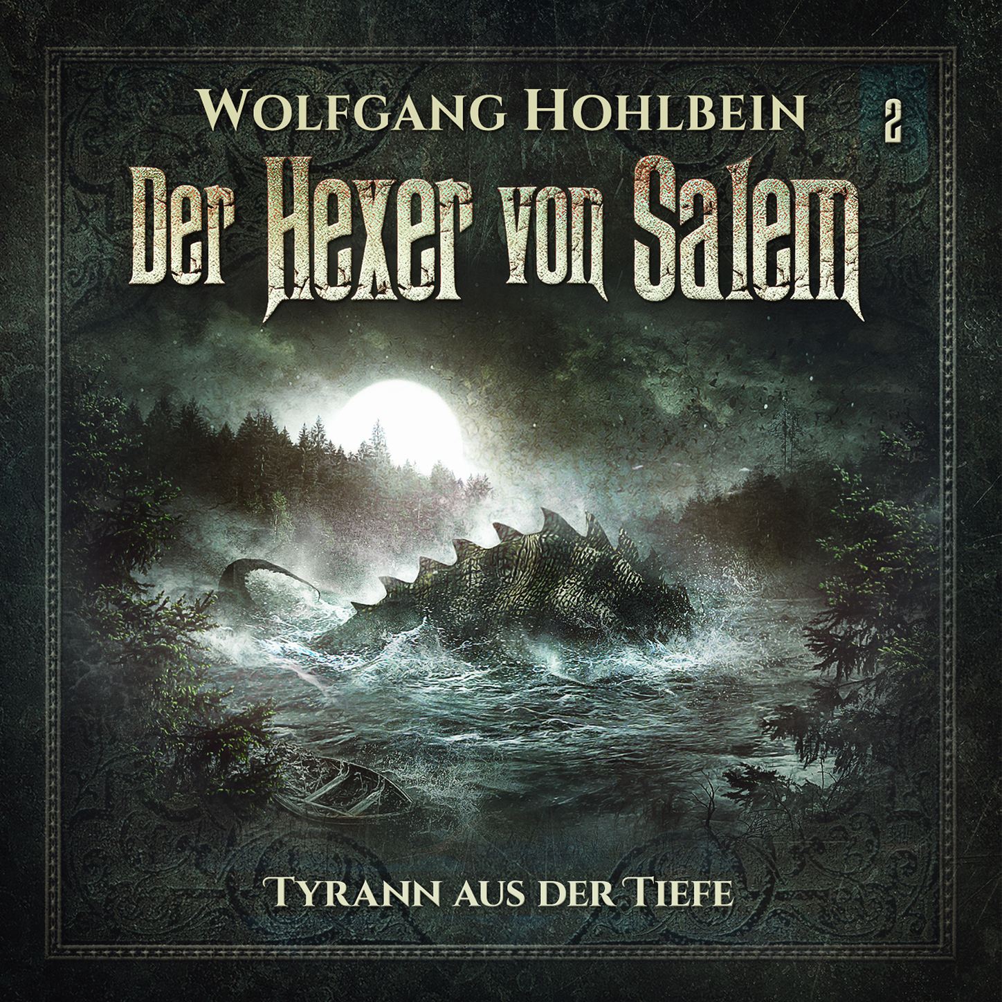 Обложка книги «Der Hexer von Salem, Folge 2: Tyrann aus der Tiefe»