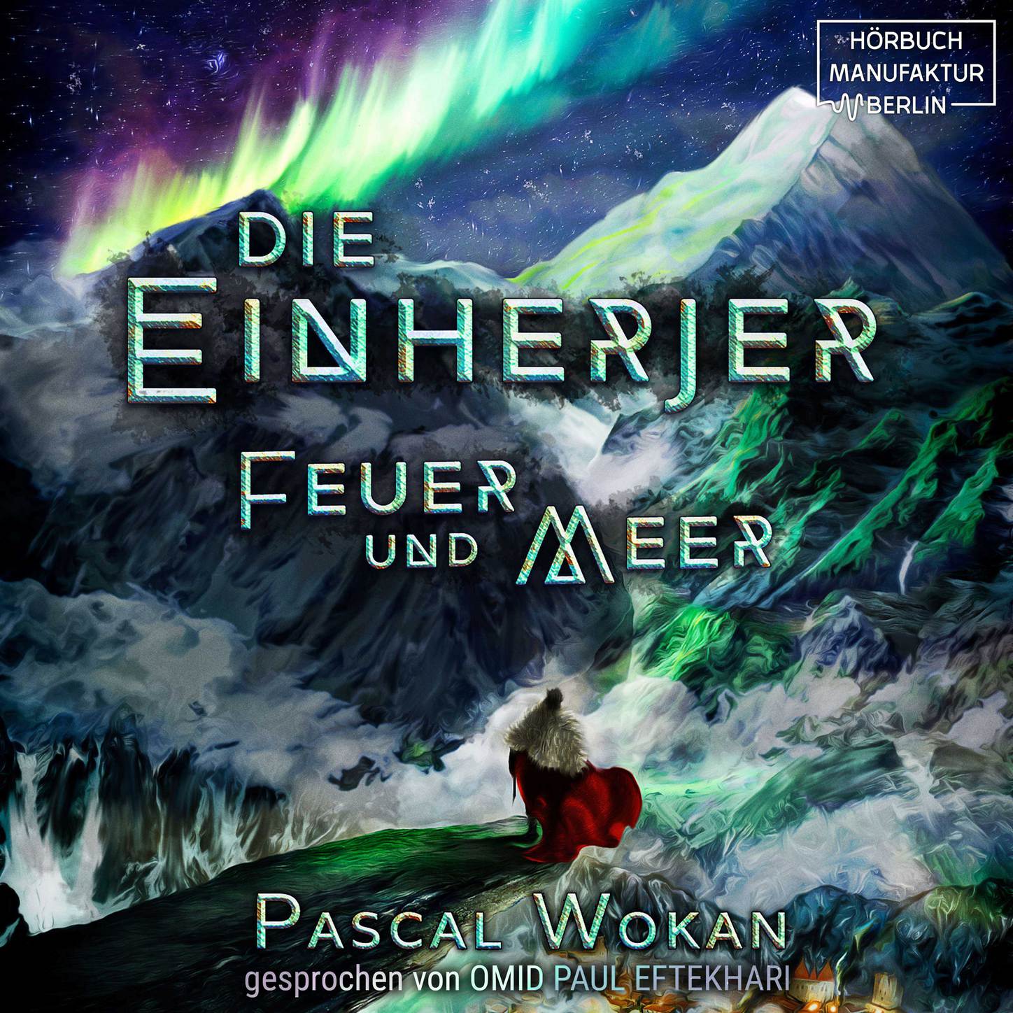 Обложка книги «Feuer und Meer - Einherjer 1 (Ungekürzt)»