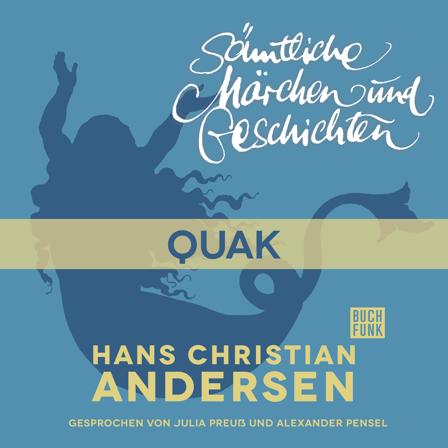 Обложка книги «H. C. Andersen: Sämtliche Märchen und Geschichten, Quak»