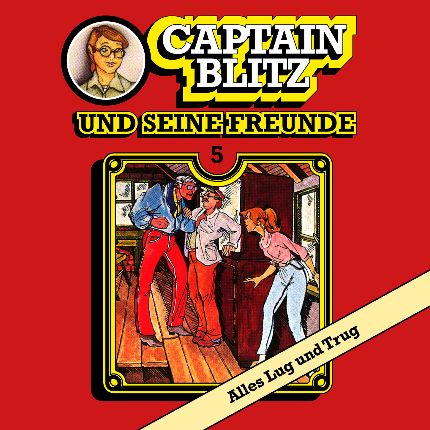 Обложка книги «Captain Blitz und seine Freunde, Folge 5: Alles Lug und Trug»