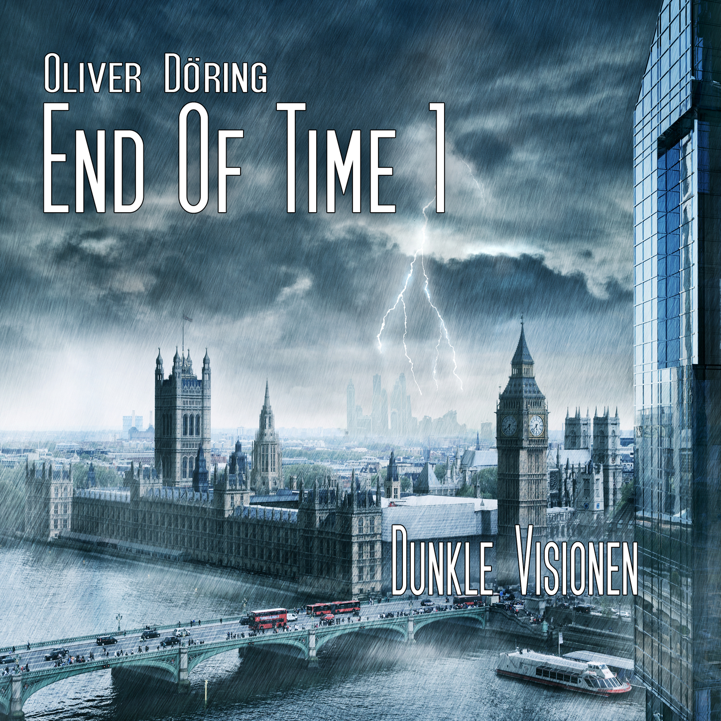 Обложка книги «End of Time, Folge 1: Dunkle Visionen (Oliver Döring Signature Edition)»