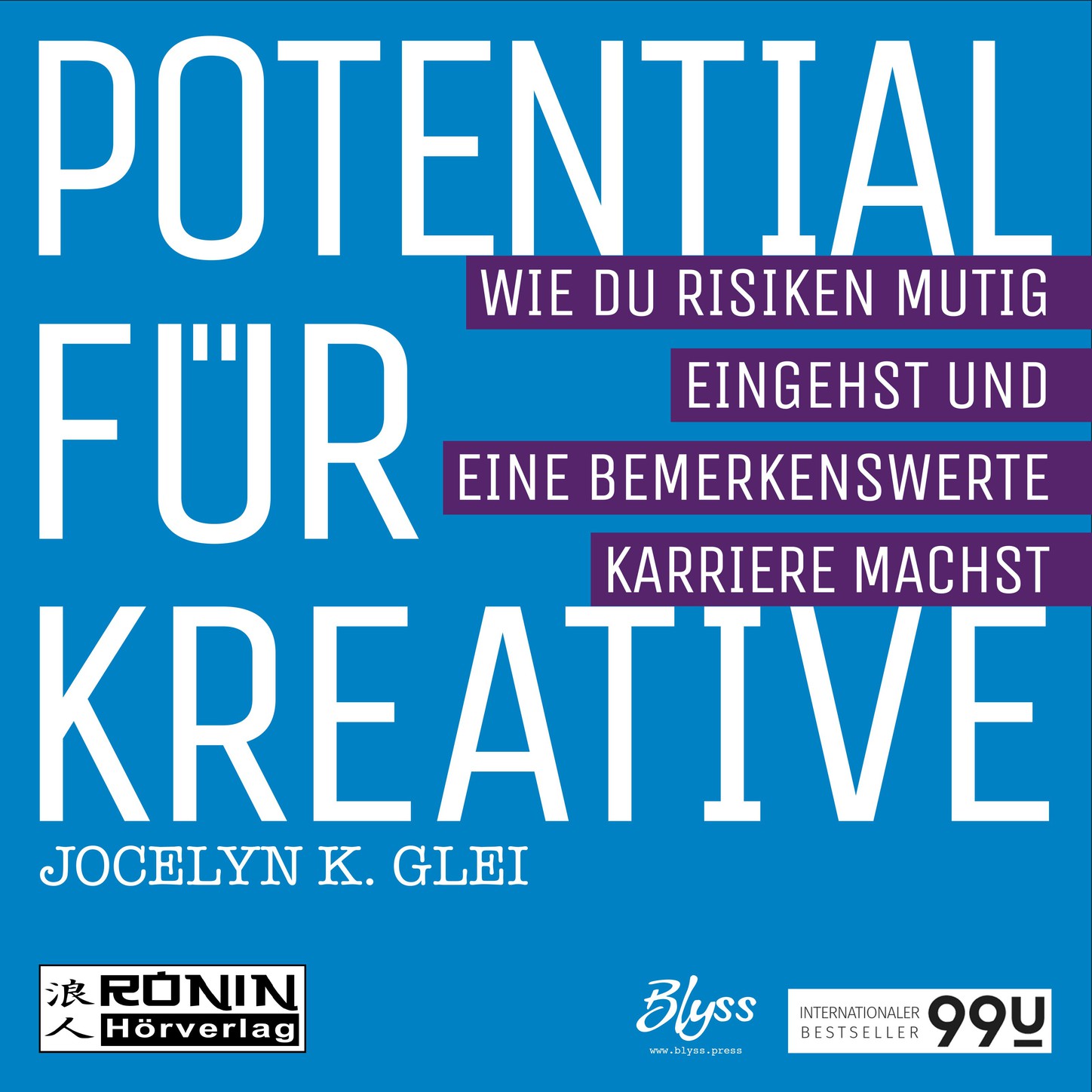 Обложка книги «Potential für Kreative - Wie du Risiken mutig eingehst und eine bemerkenswerte Karriere machst - 99U 2 (Ungekürzt)»
