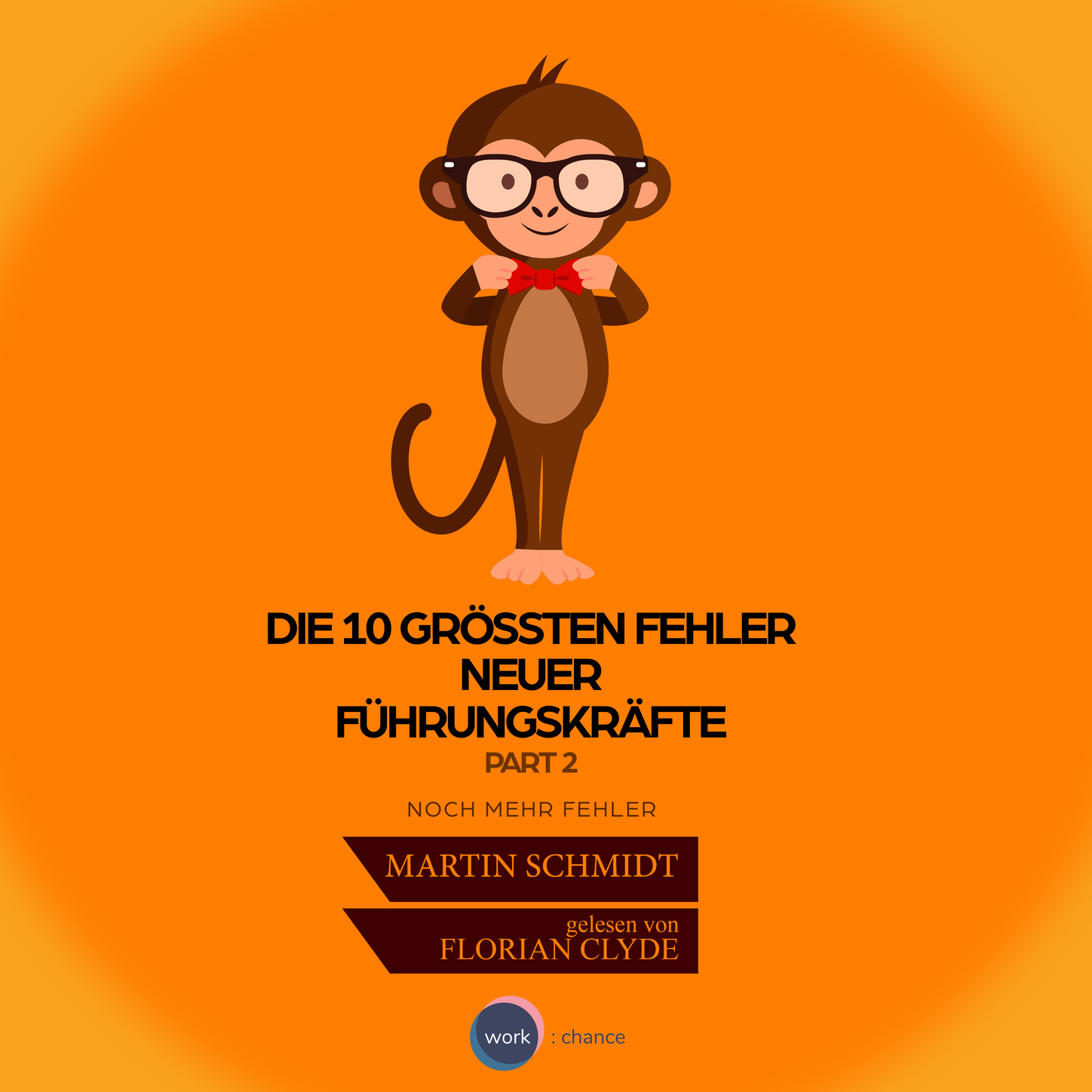 Обложка книги «Die 10 größten Fehler neuer Führungskräfte, Vol. 2 (ungekürzt)»