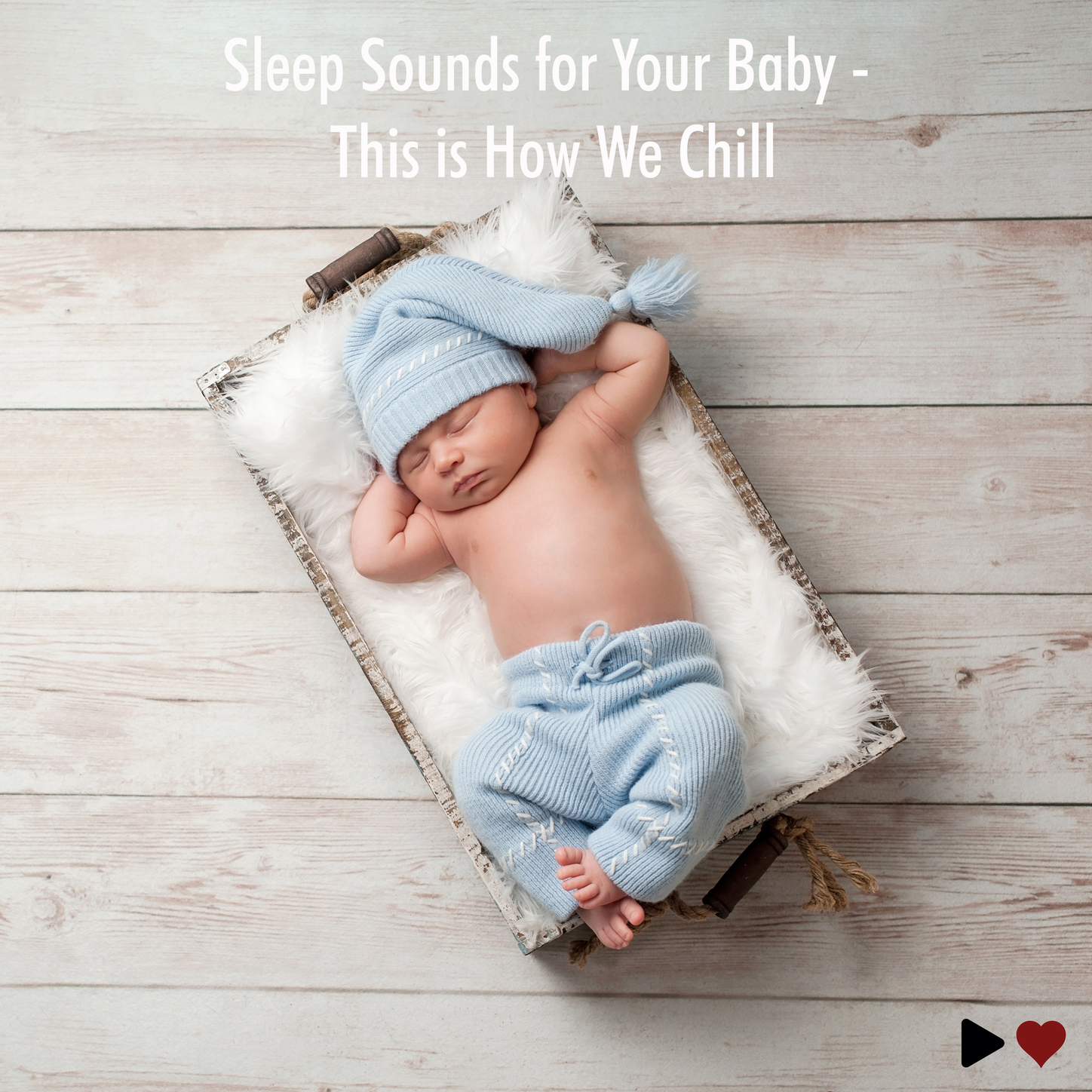 Обложка книги «Sleep Sounds for Your Baby - This Is How We Chill»