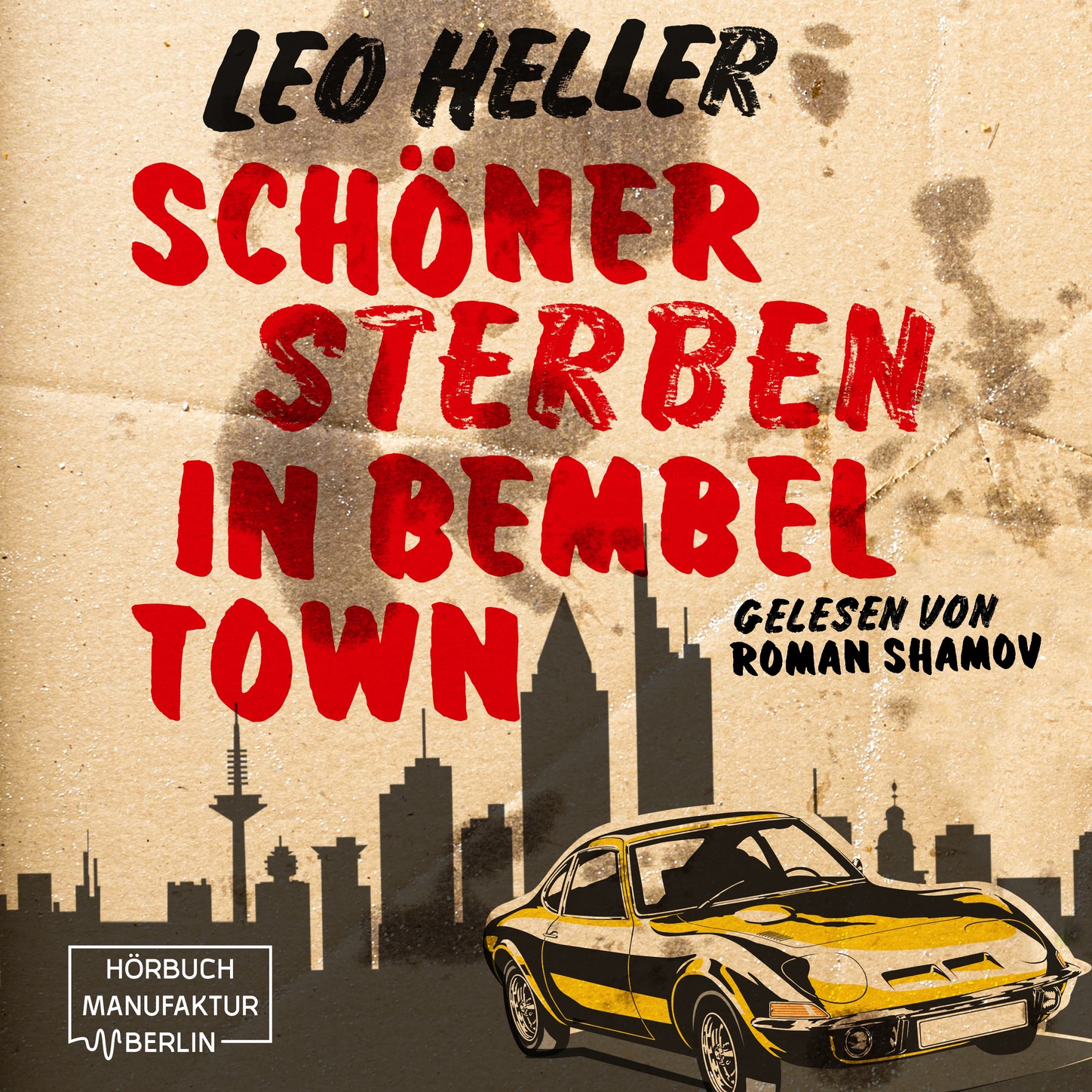 Обложка книги «Schöner Sterben in Bembeltown (ungekürzt)»