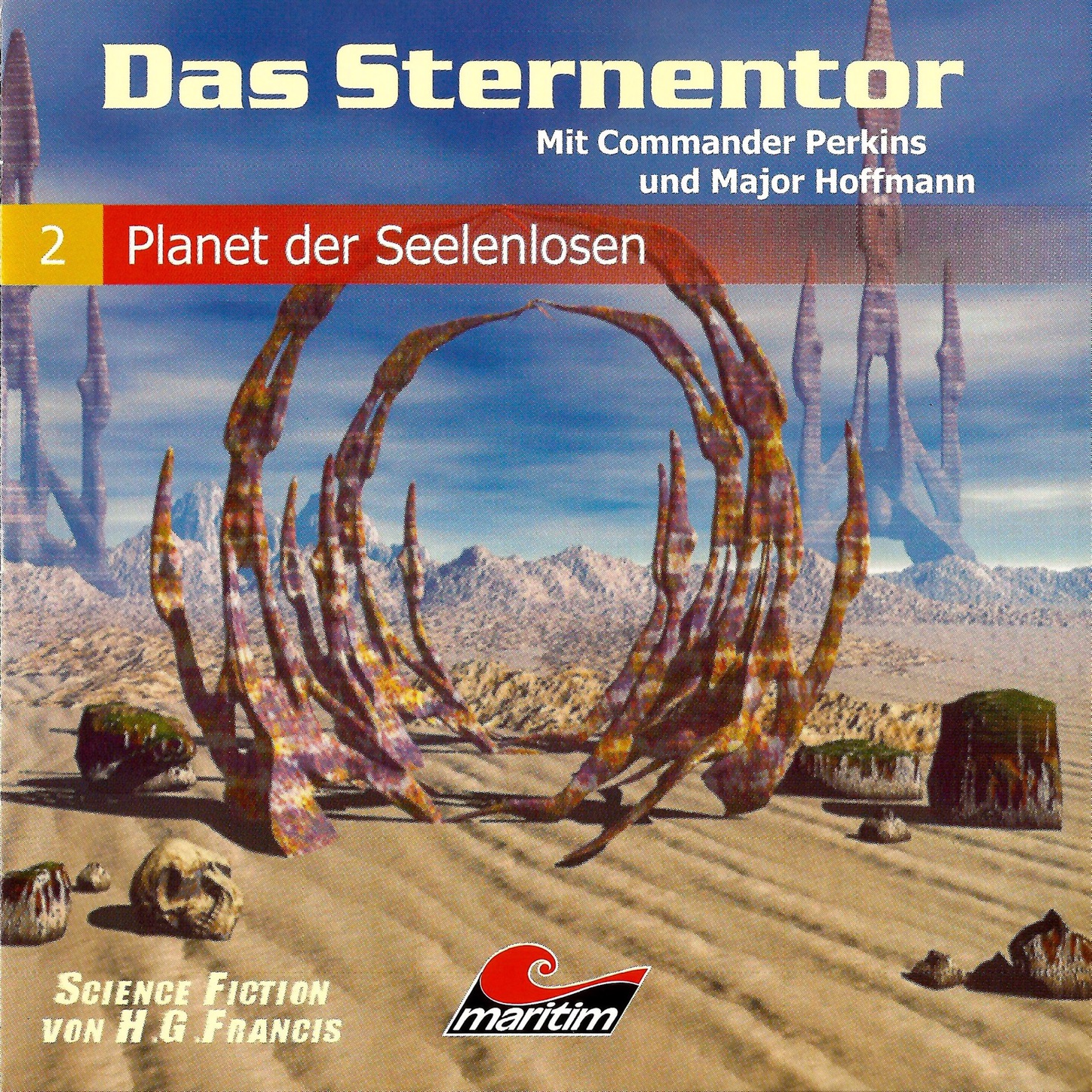 Обложка книги «Das Sternentor - Mit Commander Perkins und Major Hoffmann, Folge 2: Planet der Seelenlosen»
