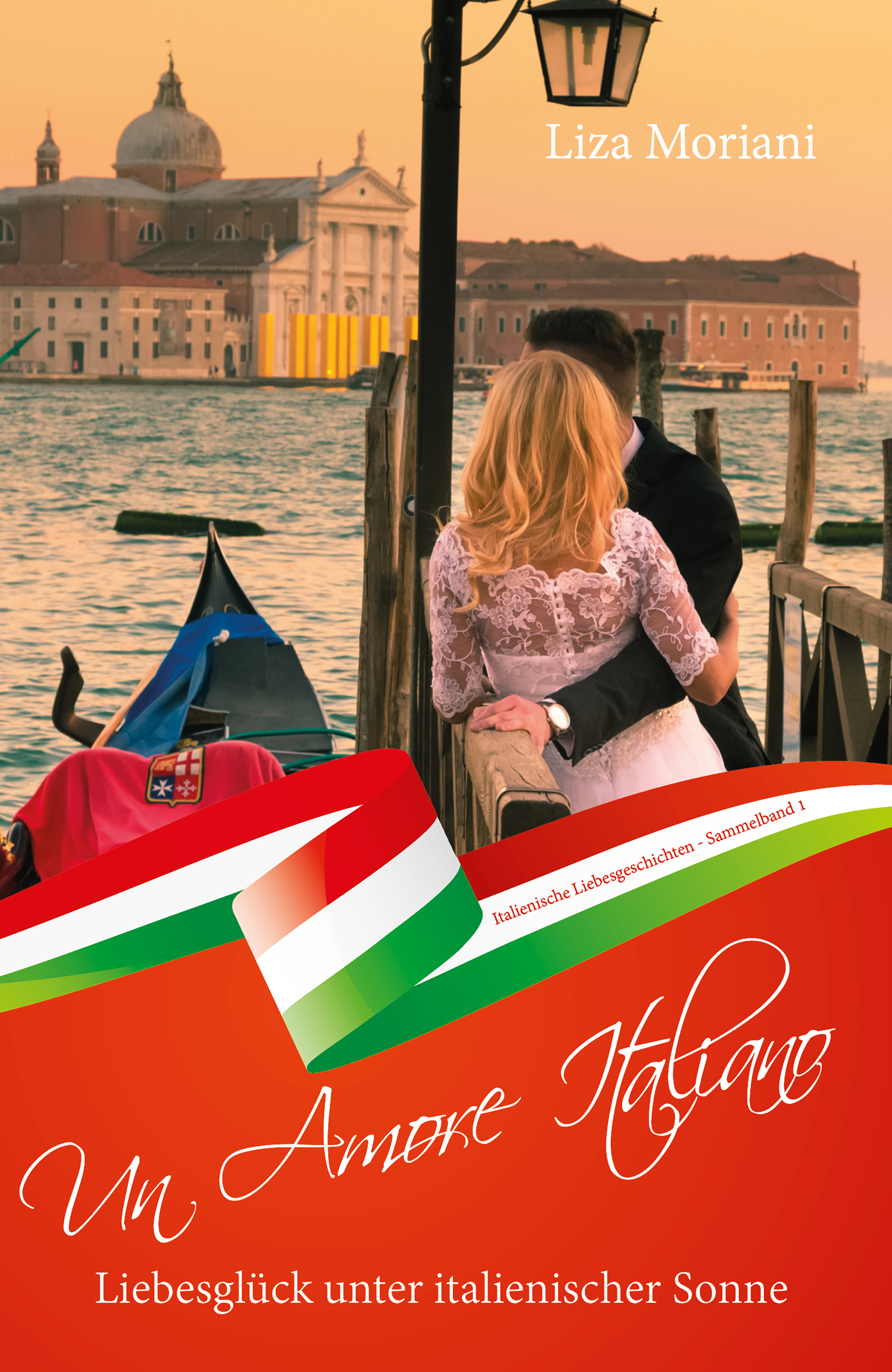 Обложка книги «Liebesglück unter italienischer Sonne - Un Amore Italiano»