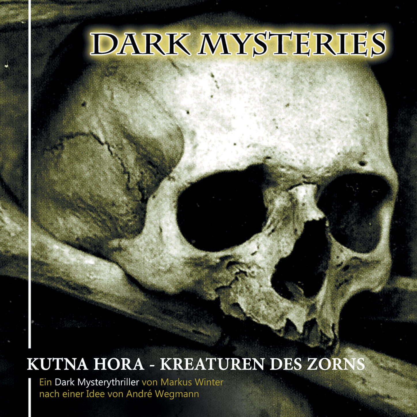 Обложка книги «Dark Mysteries, Folge 6: Kutna Hora - Kreaturen des Zorns»