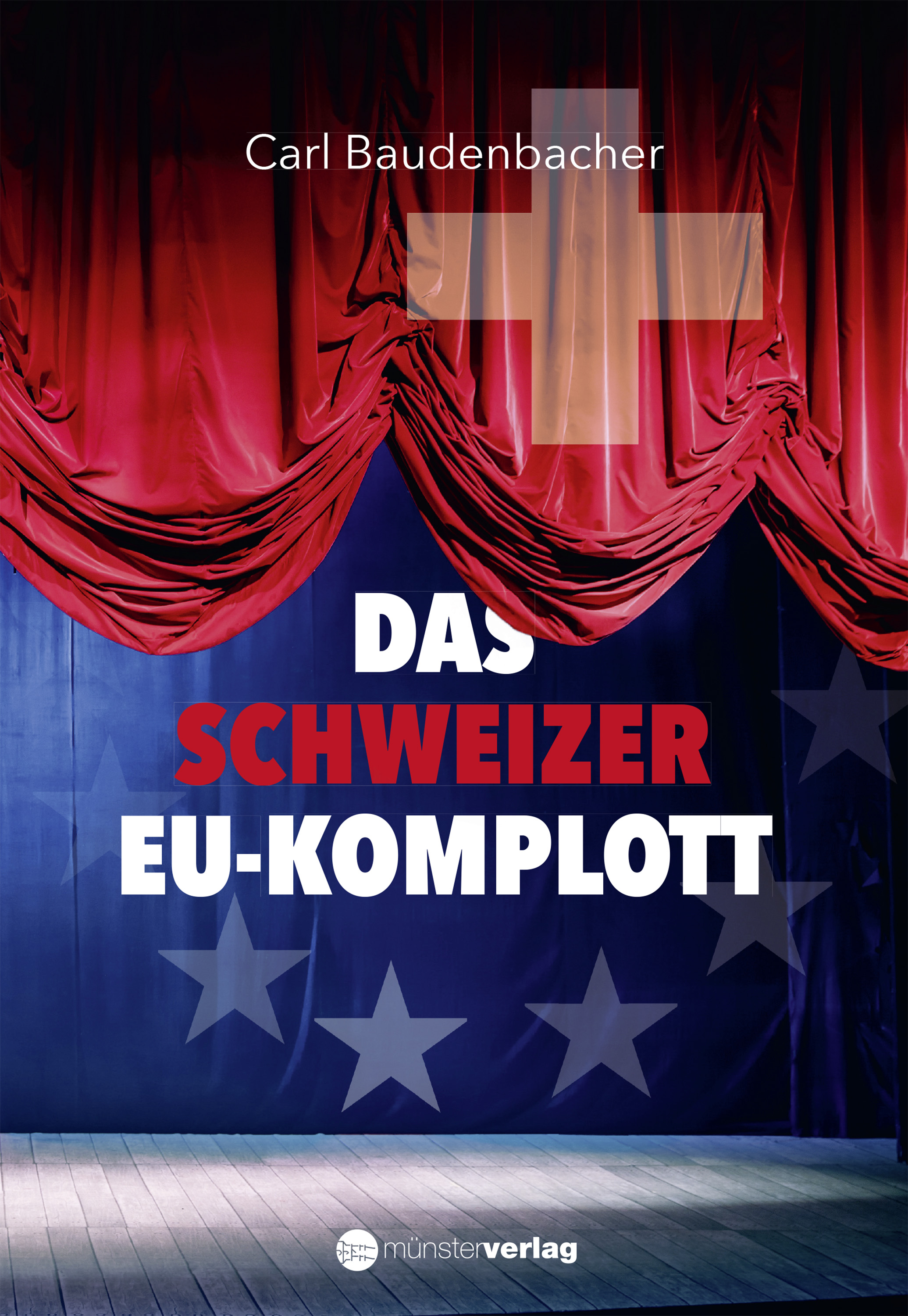 Обложка книги «Das Schweizer EU-Komplott»