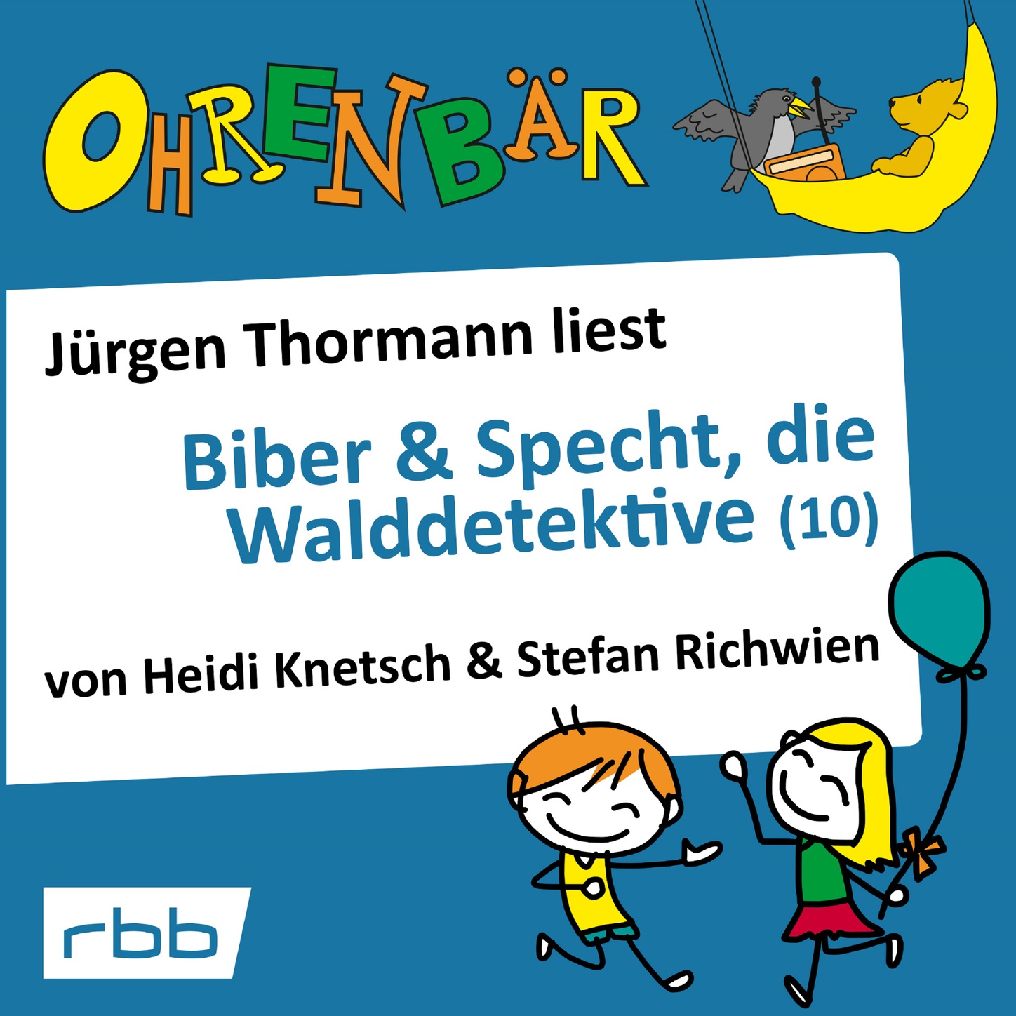 Обложка книги «Ohrenbär - eine OHRENBÄR Geschichte, Folge 11: Biber & Specht, die Walddetektive (10) (Hörbuch mit Musik)»