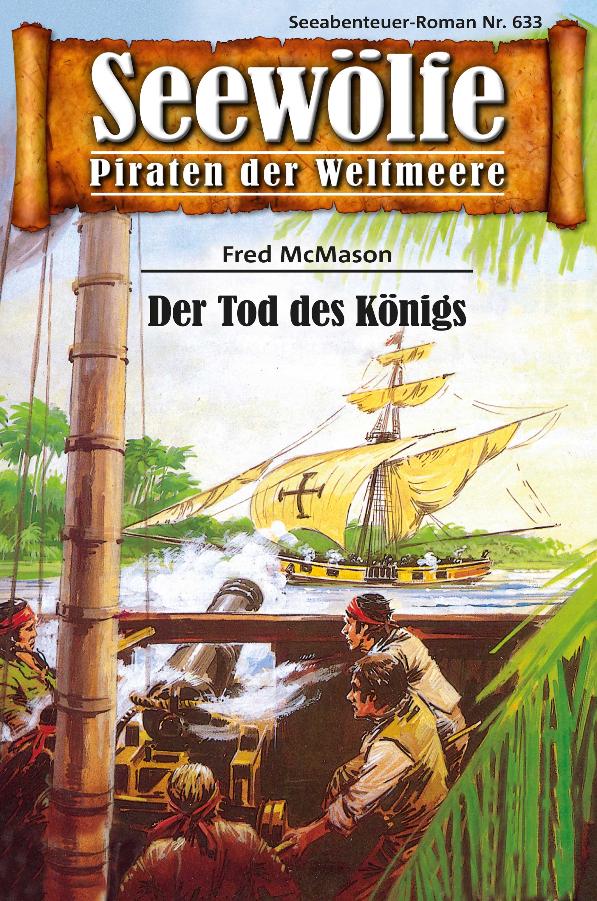 Обложка книги «Seewölfe - Piraten der Weltmeere 633»