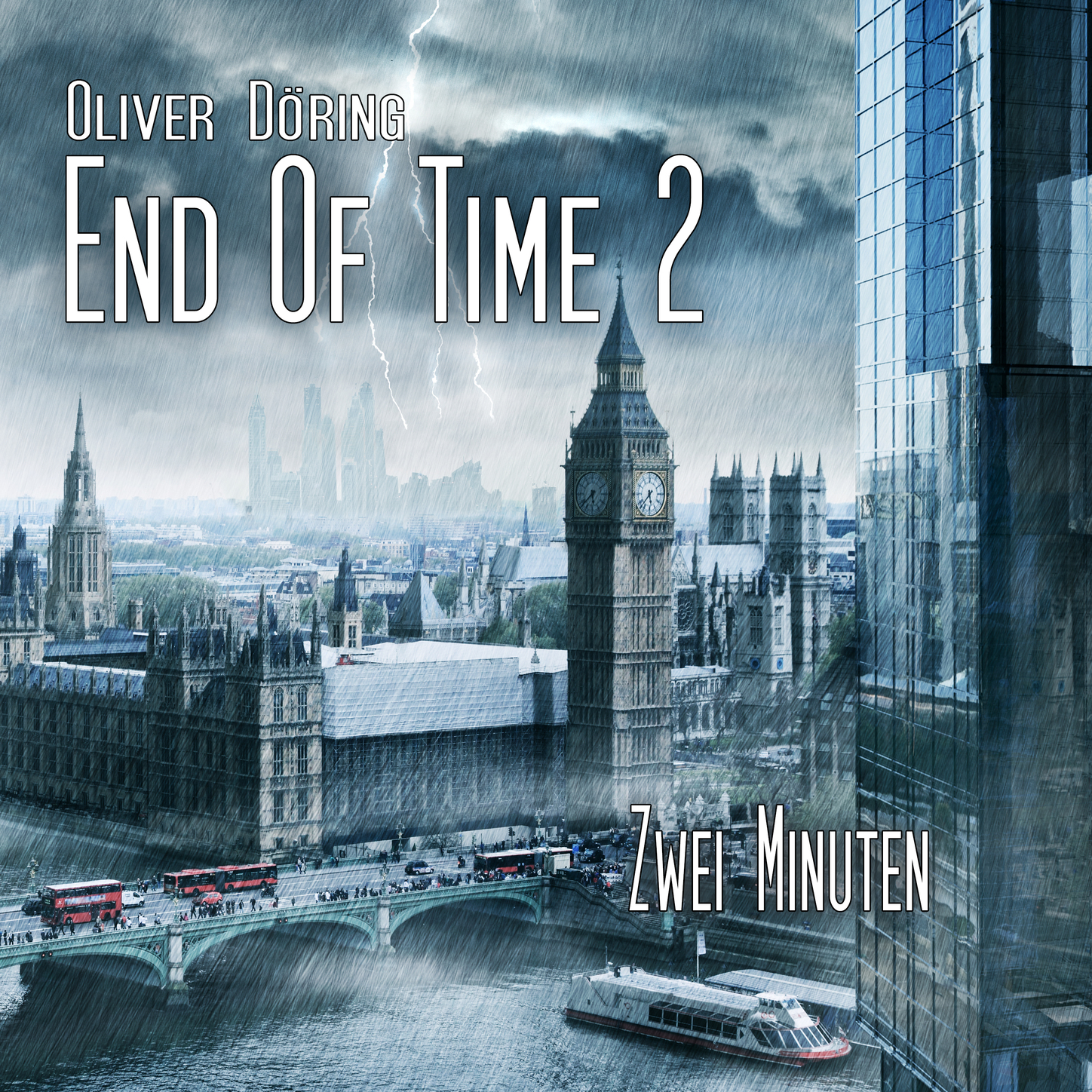 Обложка книги «End of Time, Folge 2: Zwei Minuten (Oliver Döring Signature Edition)»