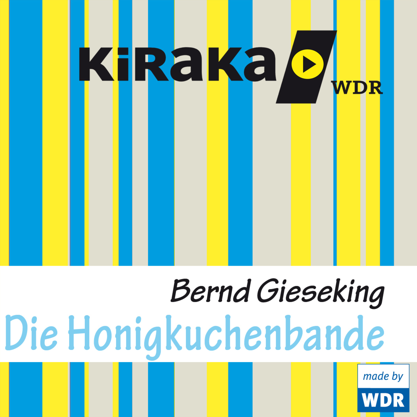 Обложка книги «Kiraka, Die Honigkuchenbande»