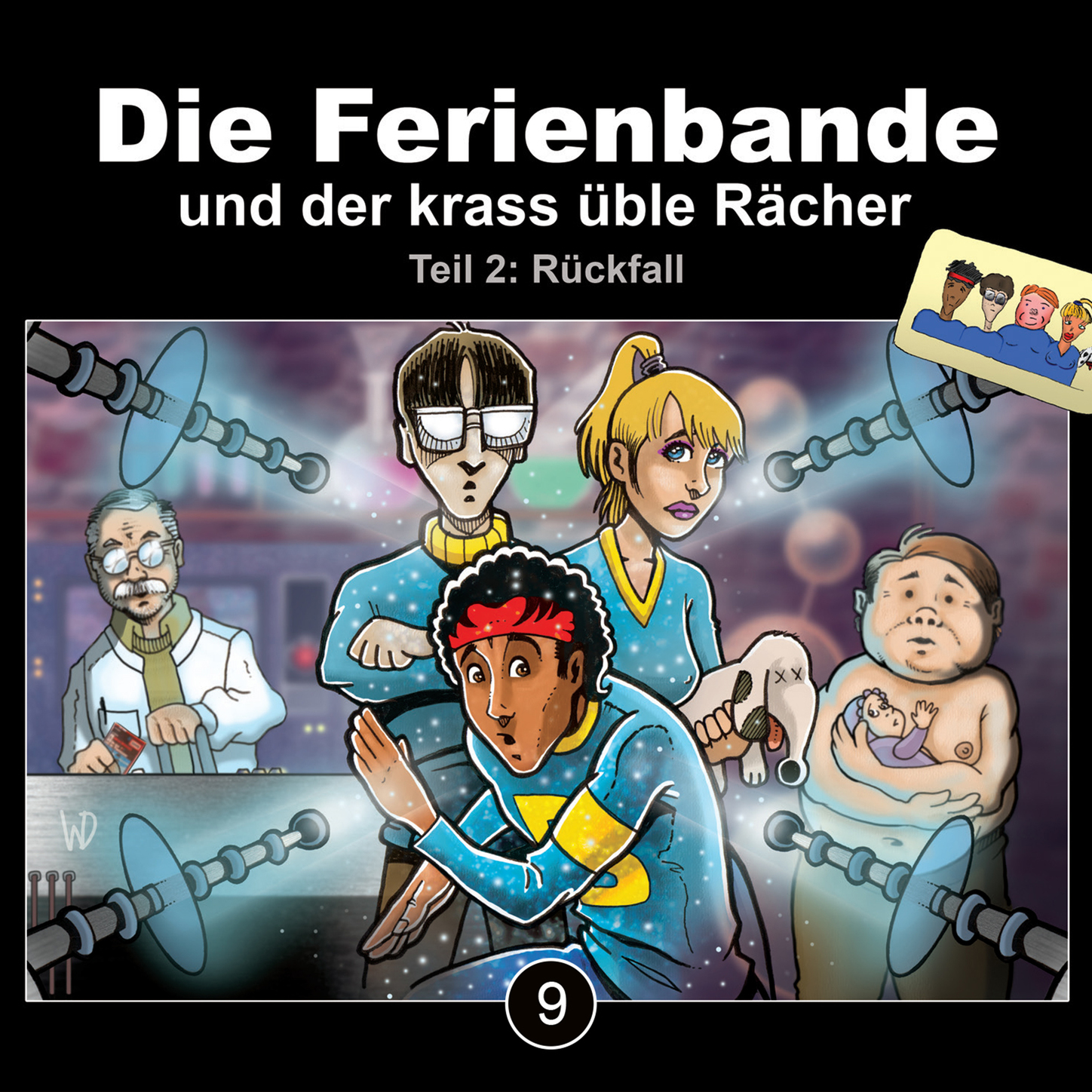 Обложка книги «Die Ferienbande, Folge 9: Die Ferienbande und der krass üble Rächer - Rückfall, Teil 2»