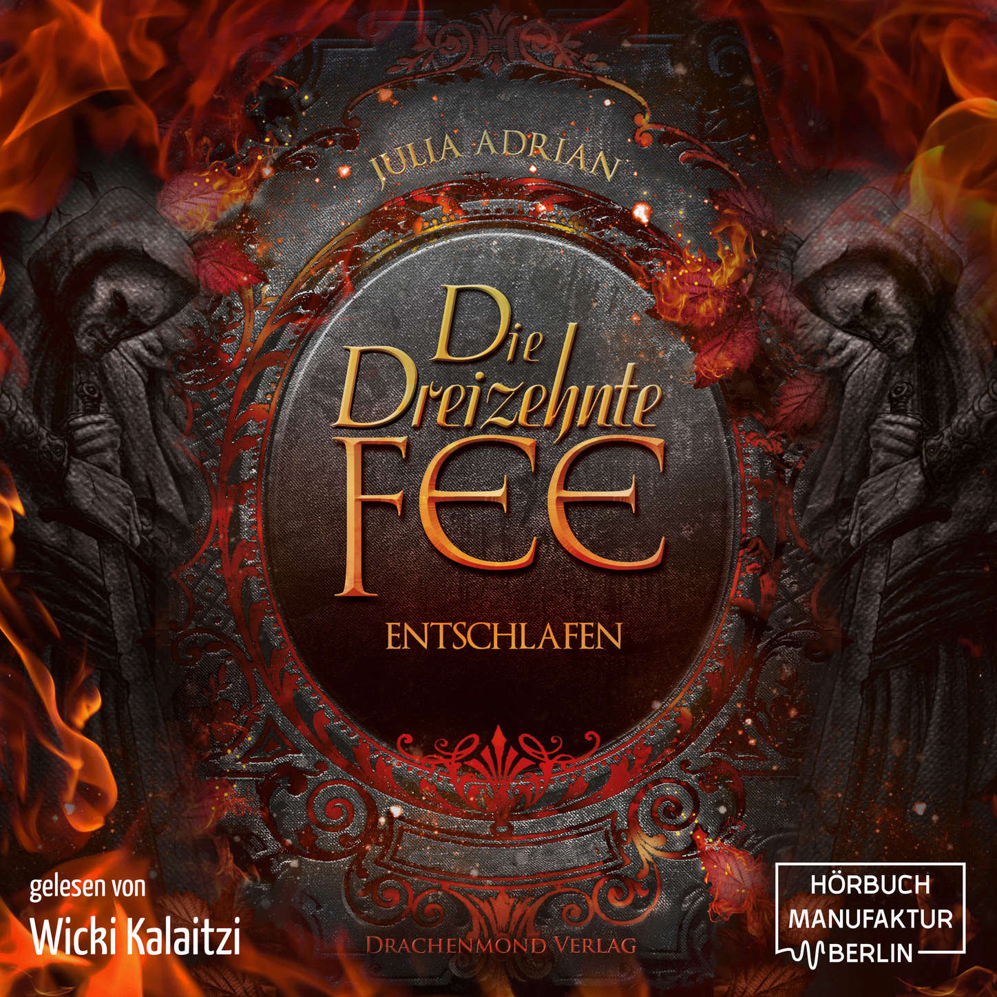 Обложка книги «Die 13te Fee, Band 3: Entschlafen (Ungekürzt)»