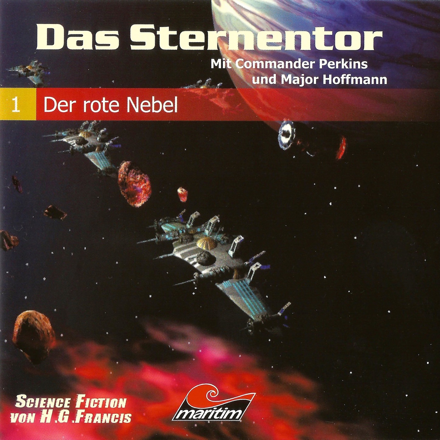 Обложка книги «Das Sternentor - Mit Commander Perkins und Major Hoffmann, Folge 1: Der rote Nebel»
