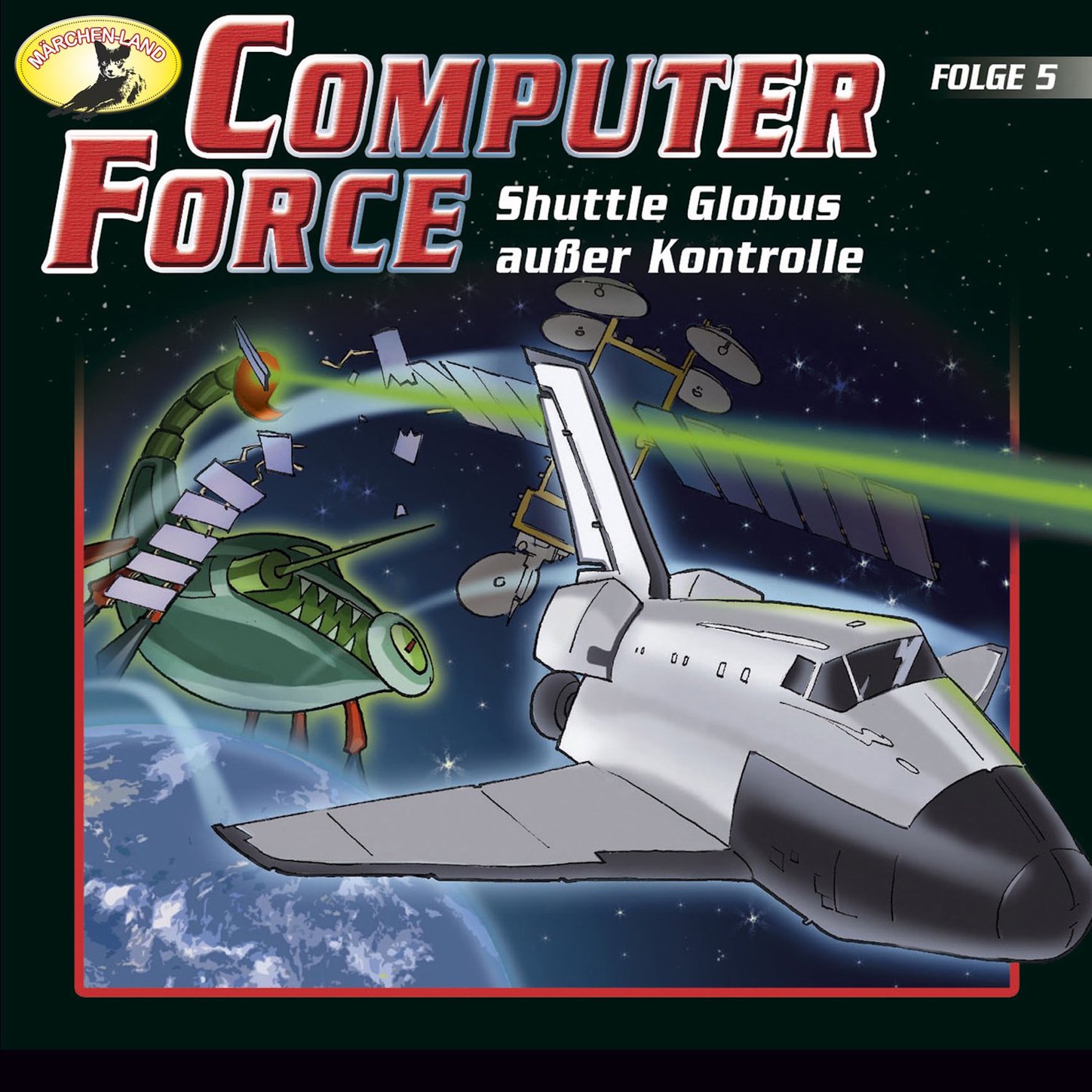 Обложка книги «Computer Force, Folge 5: Shuttle Globus außer Kontrolle»