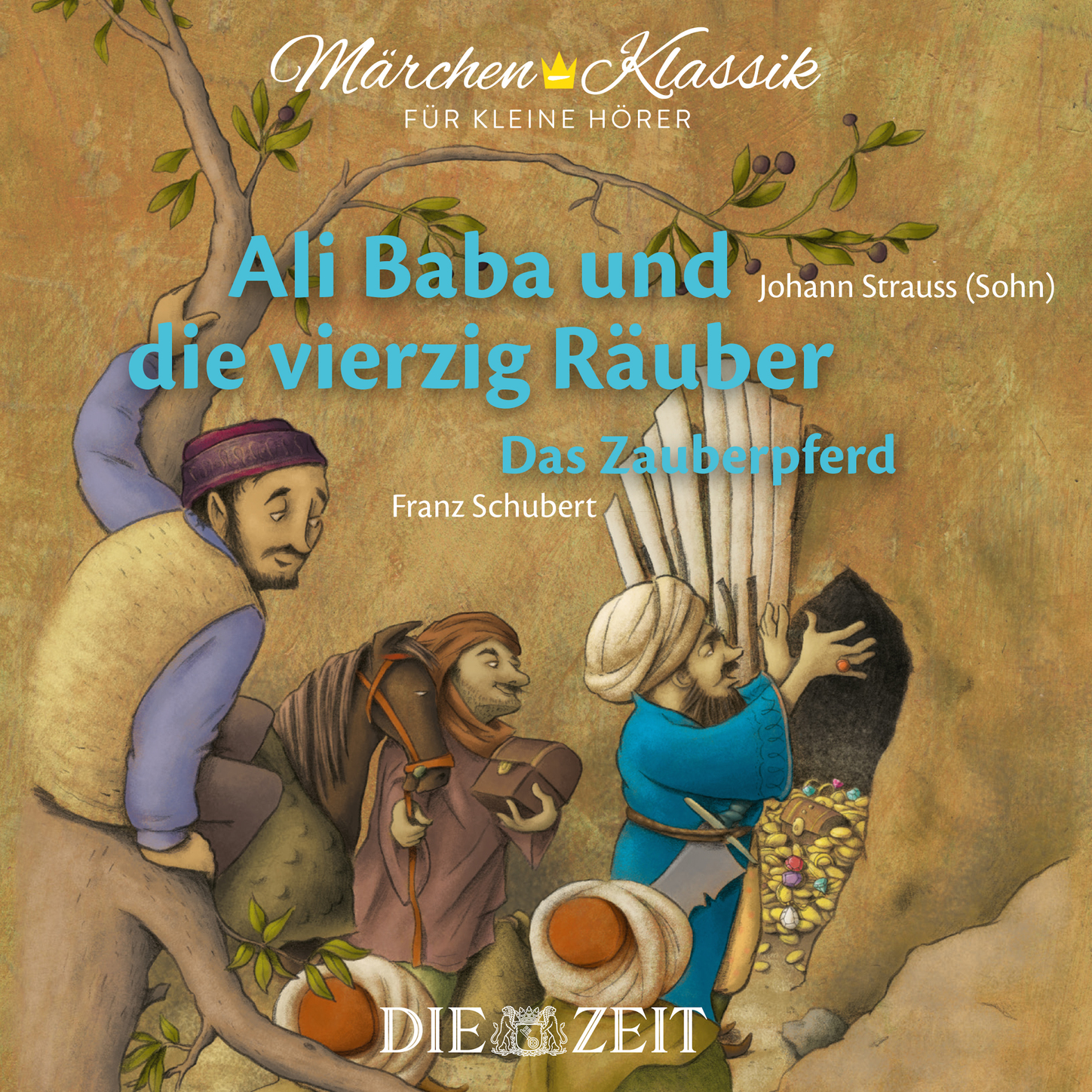 Обложка книги «Die ZEIT-Edition "Märchen Klassik für kleine Hörer" - Ali Baba und die vierzig Räuber und Das Zauberpferd mit Musik von Johann Strauss (Sohn) und Franz Schubert»
