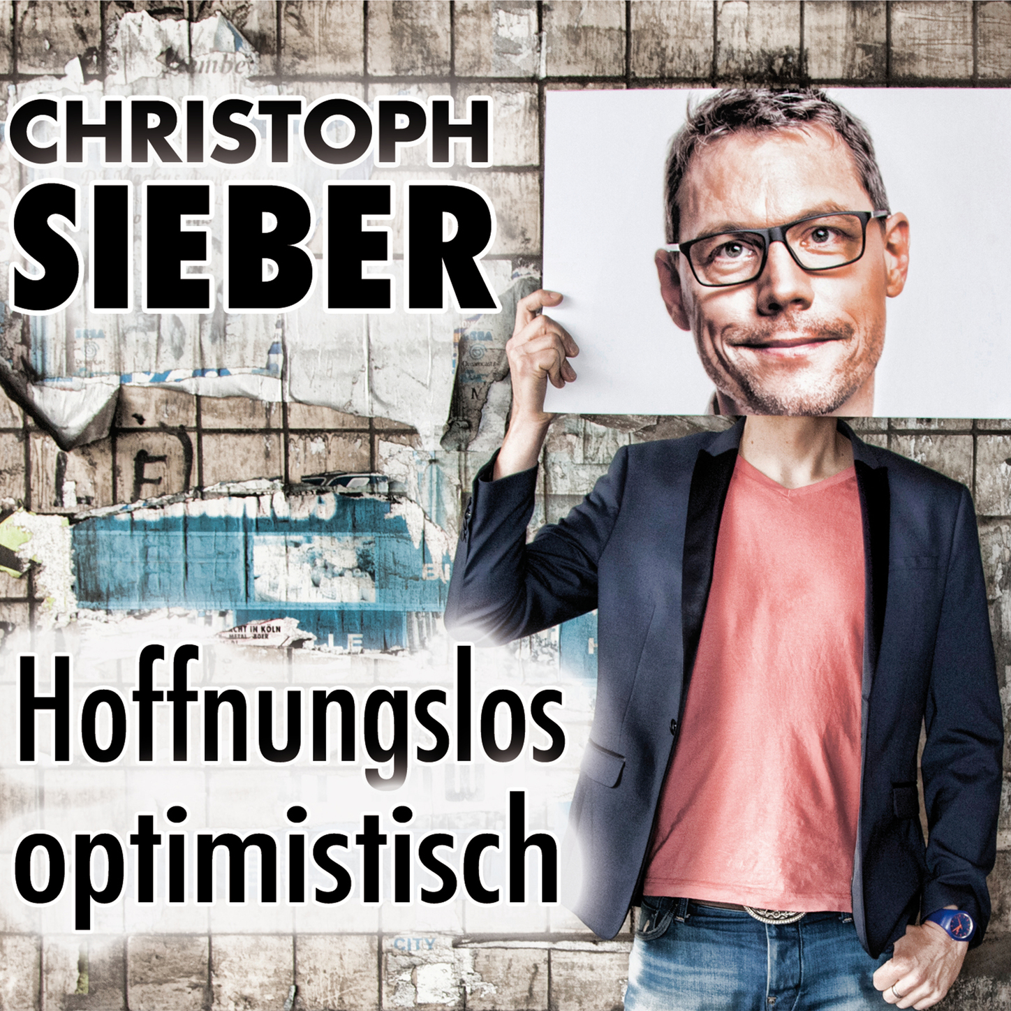 Обложка книги «Christoph Sieber, Hoffnungslos optimistisch»