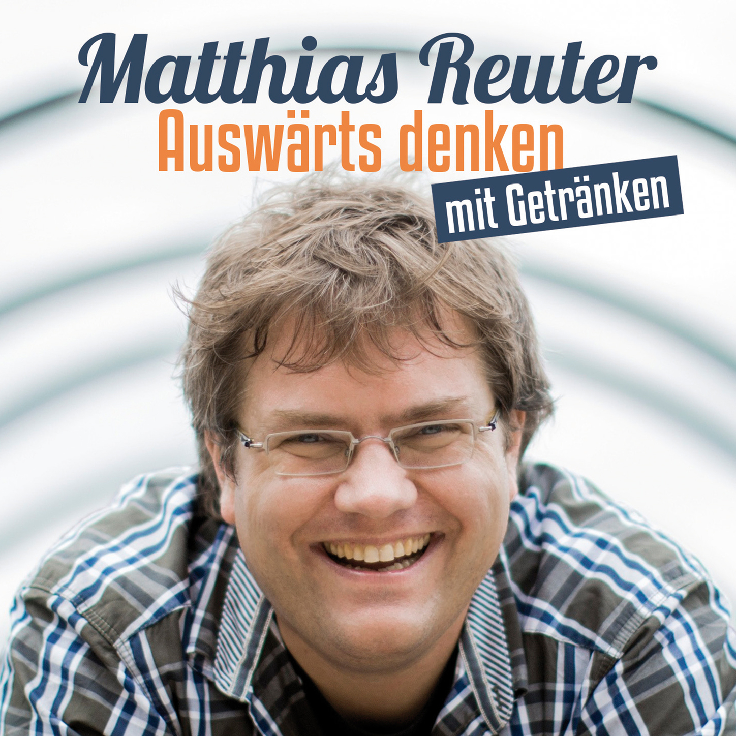 Обложка книги «Matthias Reuter, Auswärts denken mit Getränken»