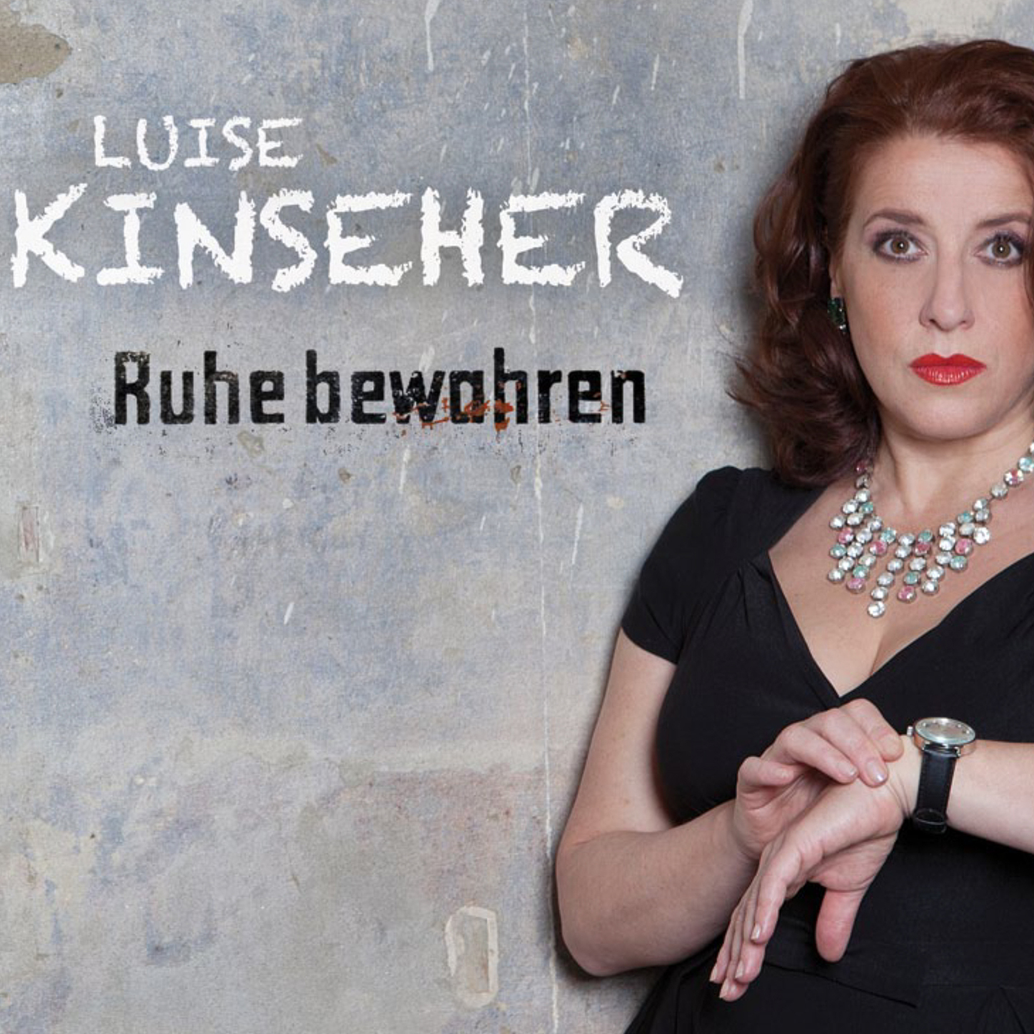 Обложка книги «Luise Kinseher, Ruhe bewahren»
