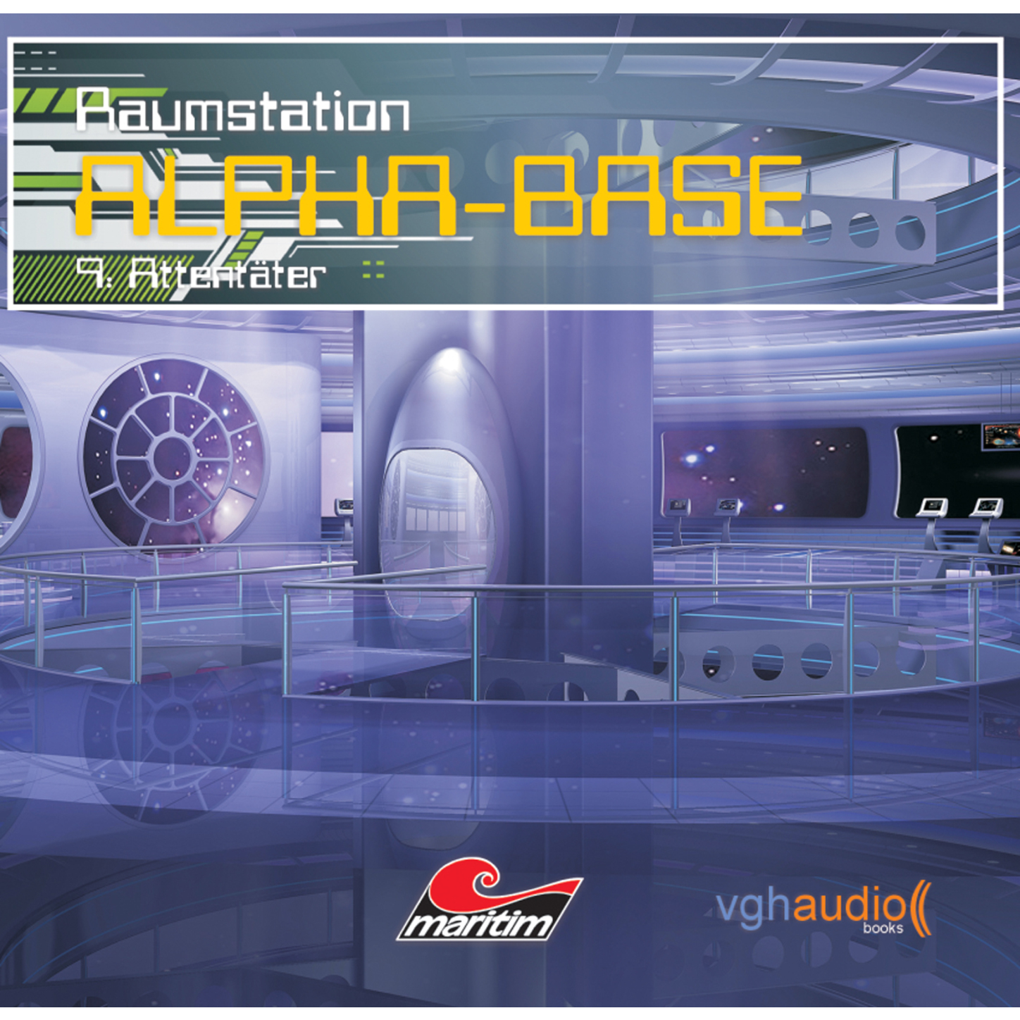Обложка книги «Raumstation Alpha-Base, Folge 9: Attentäter»