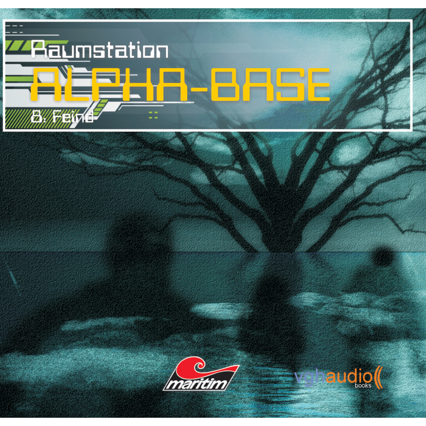 Обложка книги «Raumstation Alpha-Base, Folge 8: Feind»