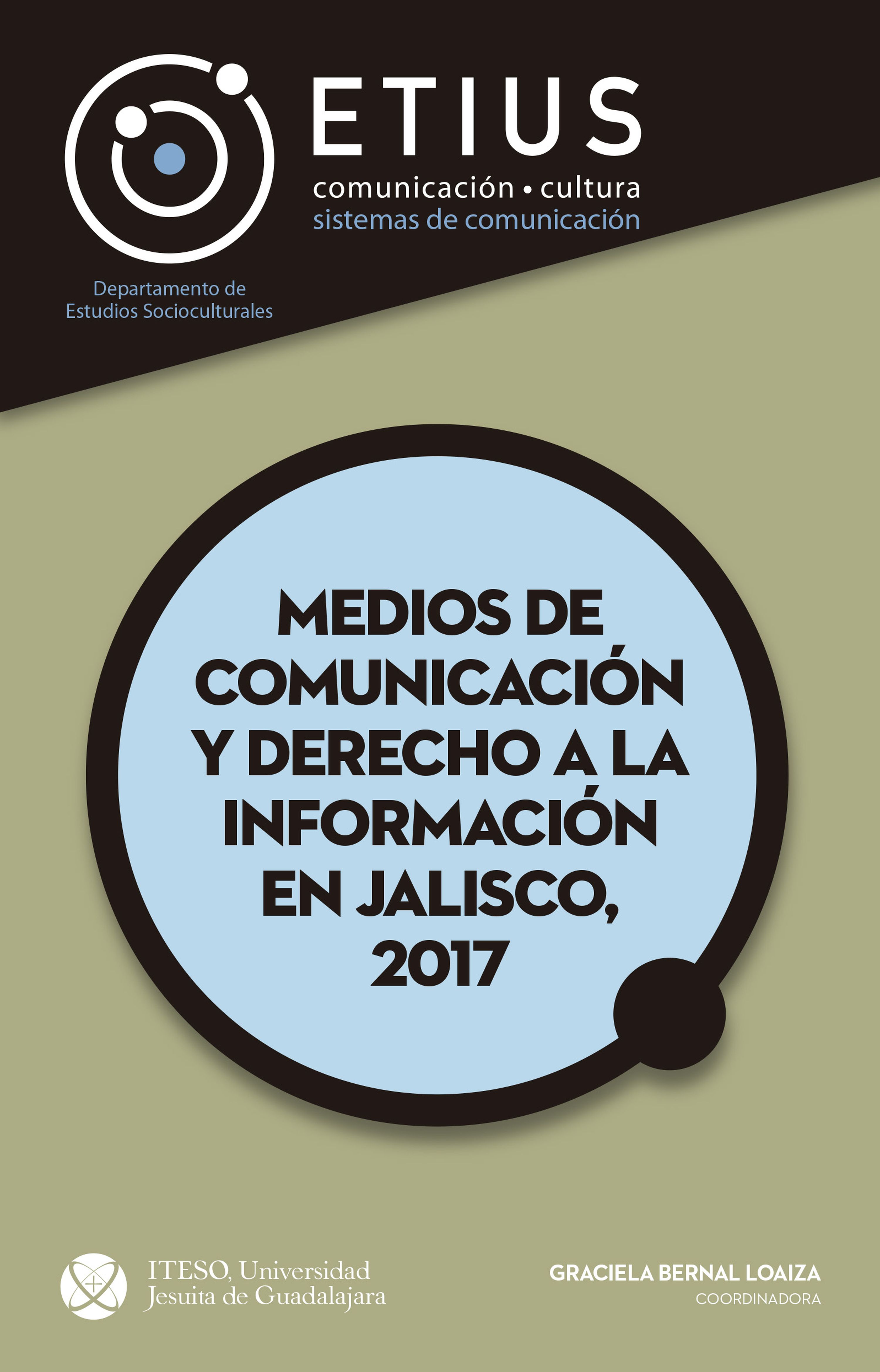 Обложка книги «Medios de comunicación y derecho a la información en Jalisco, 2017»