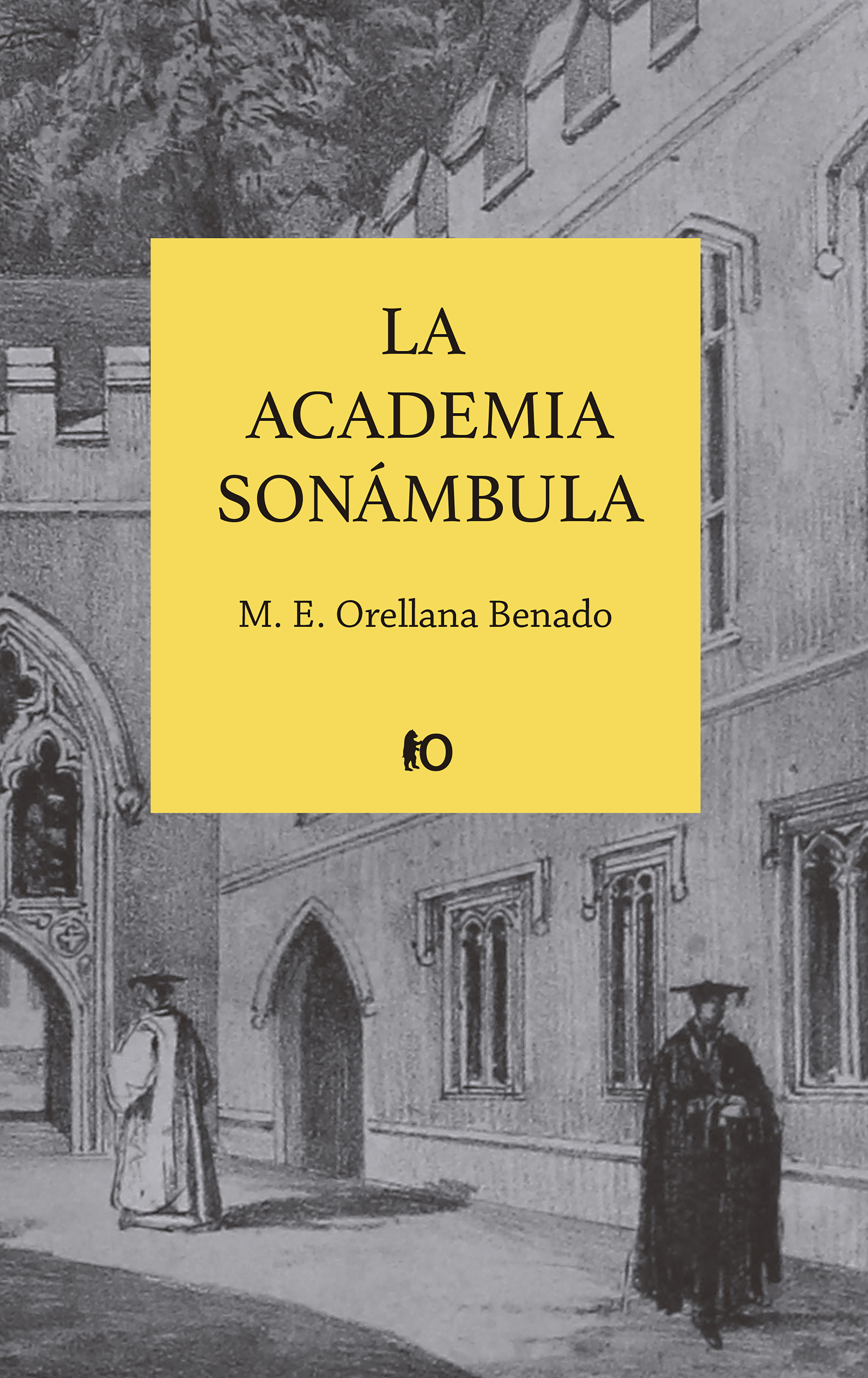 Обложка книги «La academia sonámbula»