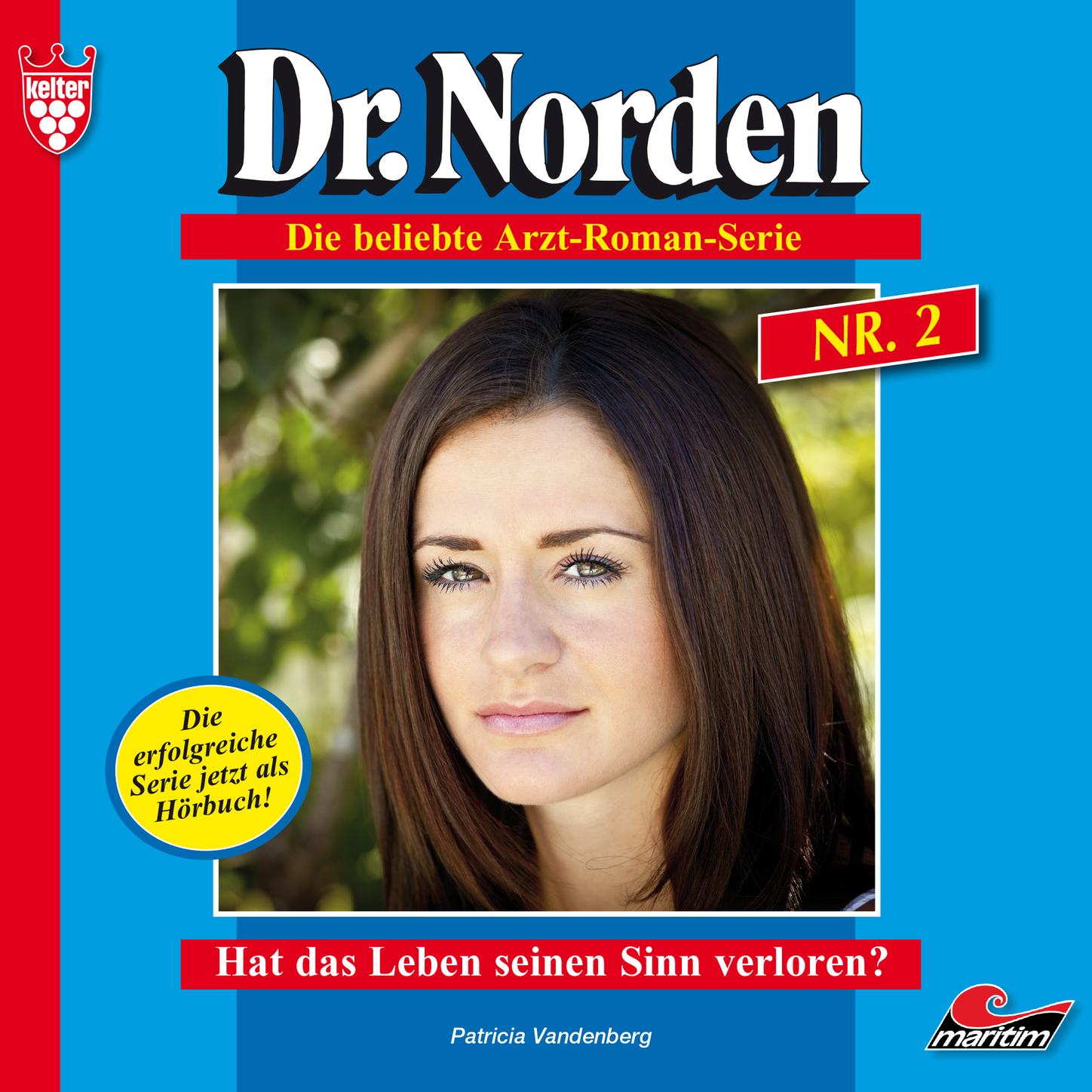 Обложка книги «Dr. Norden, Folge 2: Hat das Leben seinen Sinn verloren?»