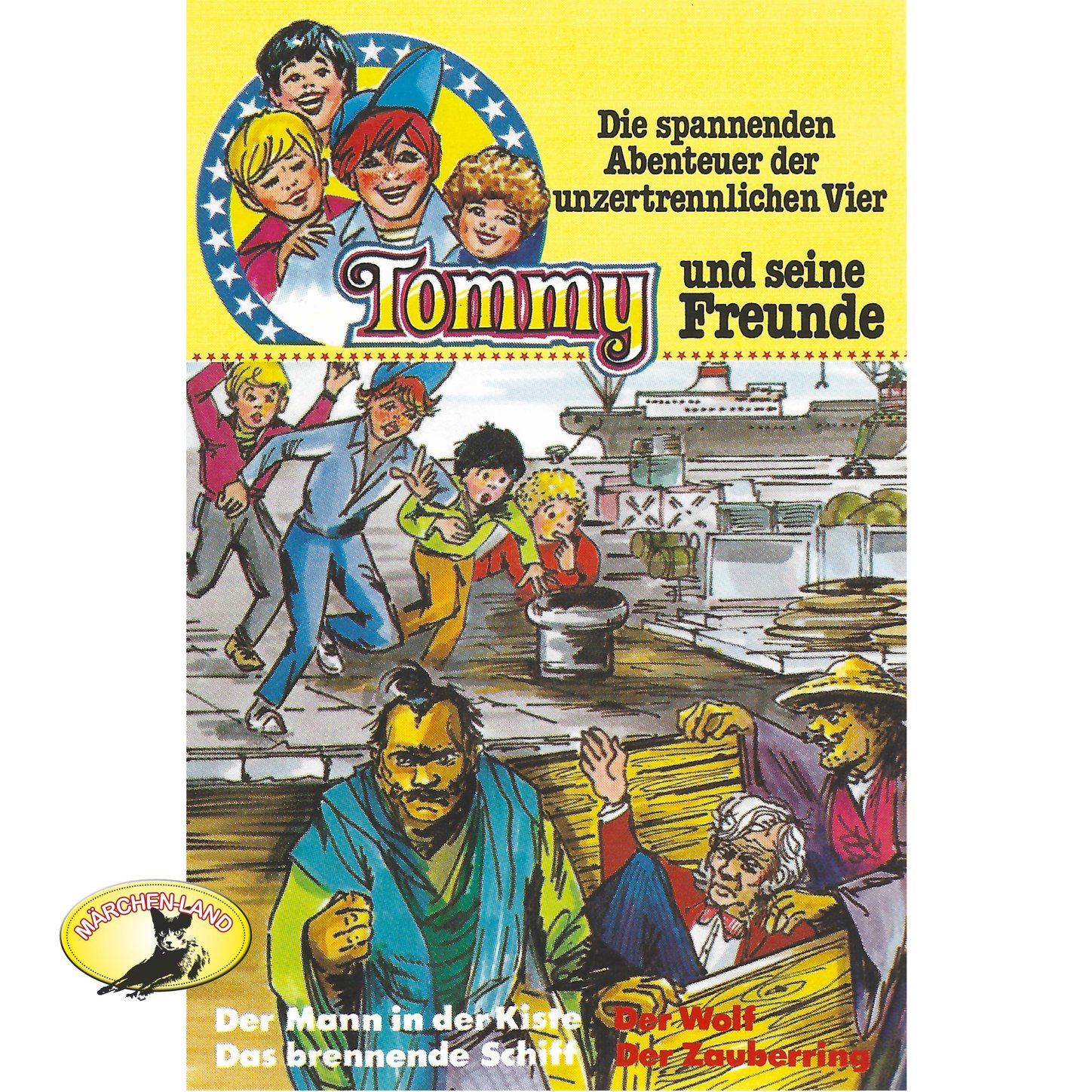 Обложка книги «Tommy und seine Freunde, Folge 3: Der Mann in der Kiste / Das brennende Schiff / Der Wolf / Der Zauberring»