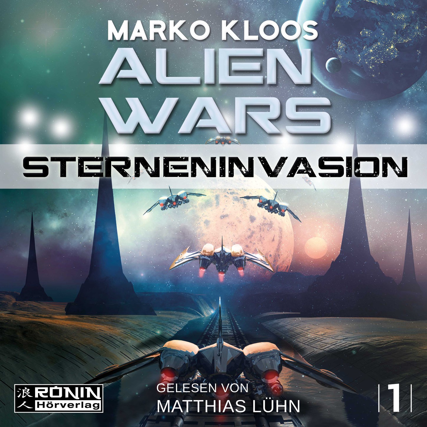 Обложка книги «Sterneninvasion - Alien Wars 1 (Ungekürzt)»
