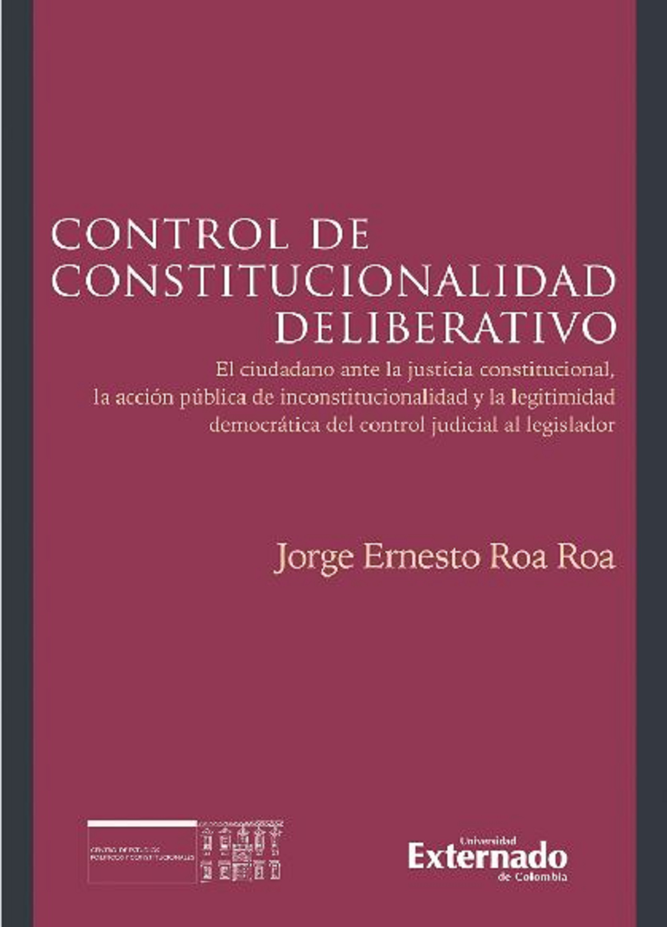 Обложка книги «Control de constitucionalidad deliberativo»