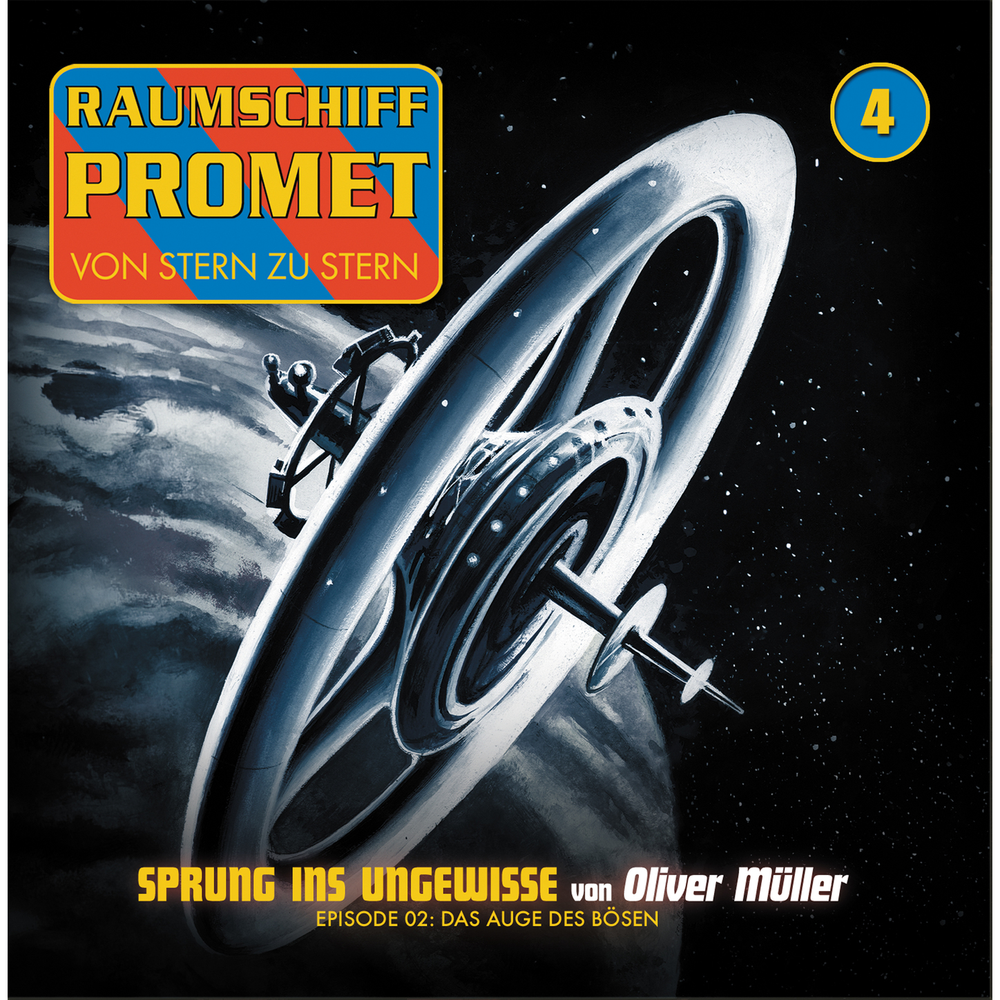 Обложка книги «Raumschiff Promet, Folge 4: Sprung ins Ungewisse - Das Auge des Bösen»